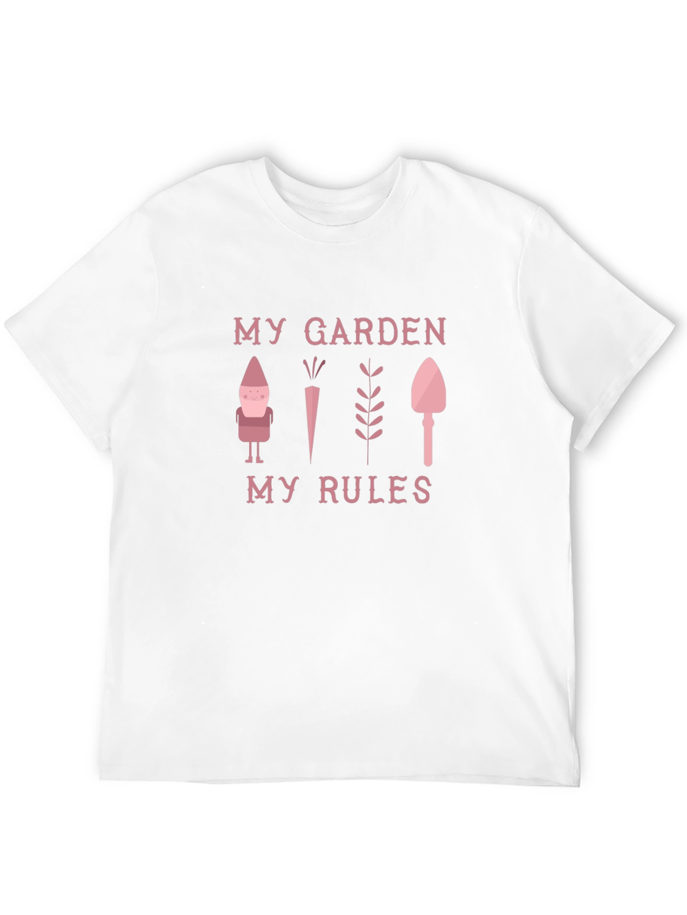 My Garden My Rules Novelty Graphic T-Shirt