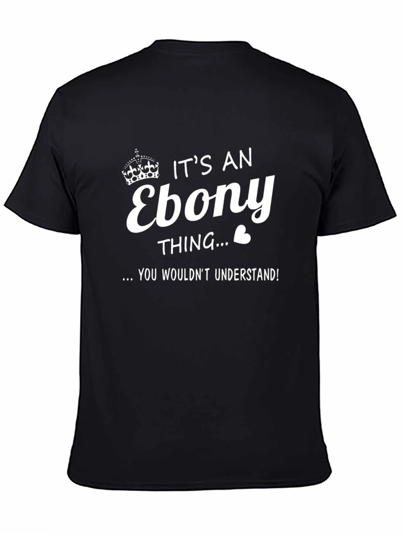 Its an Ebony Thing T-Shirt
