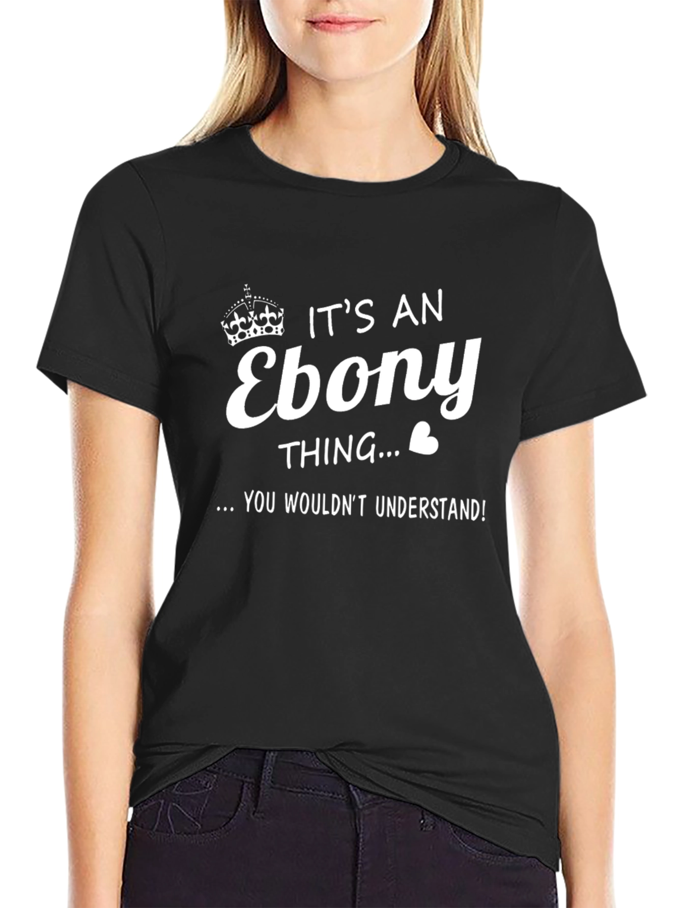 Its an Ebony Thing T-Shirt