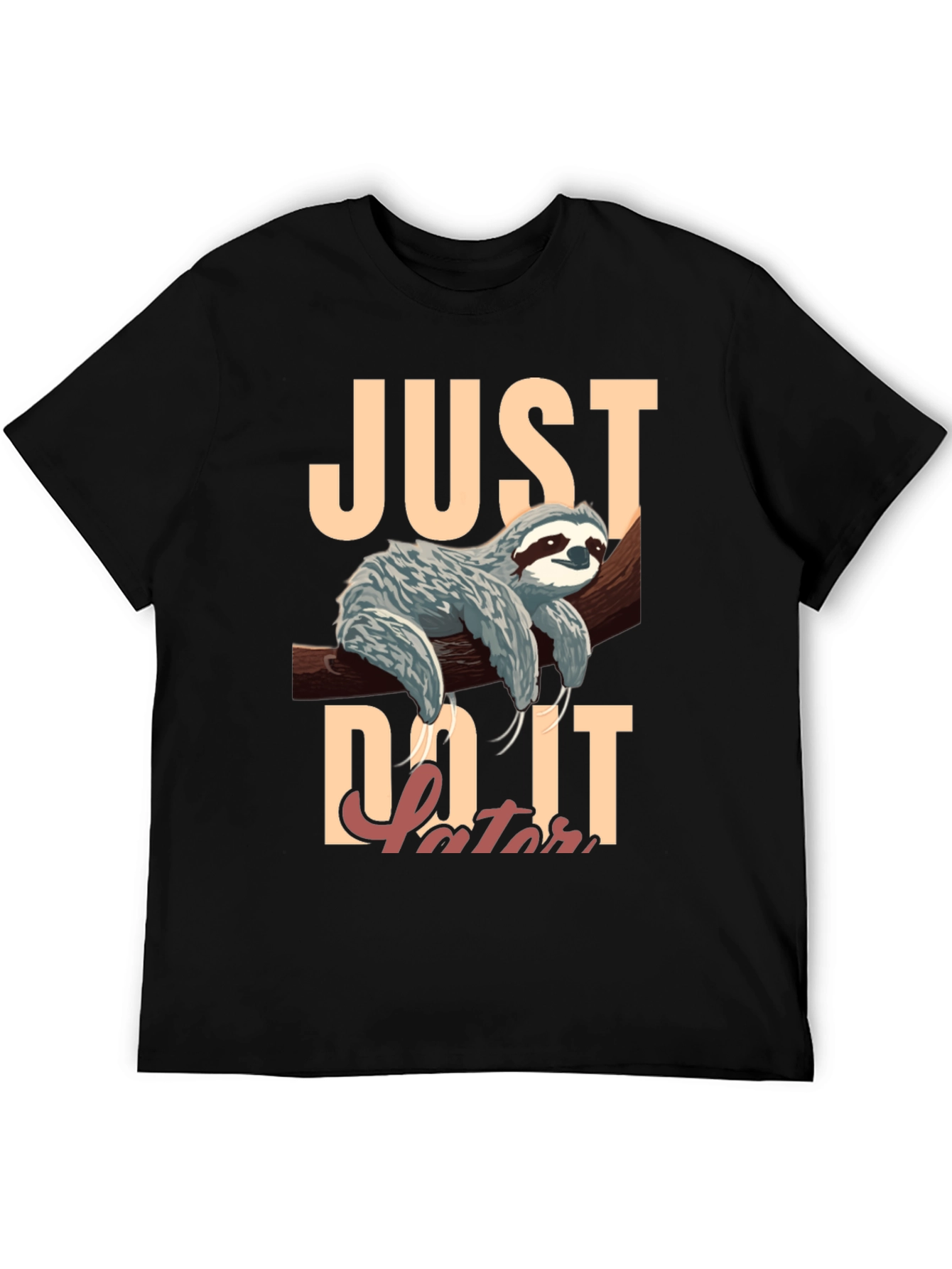 Just Do It Later Sloth T-Shirt Funny Lazy Tee