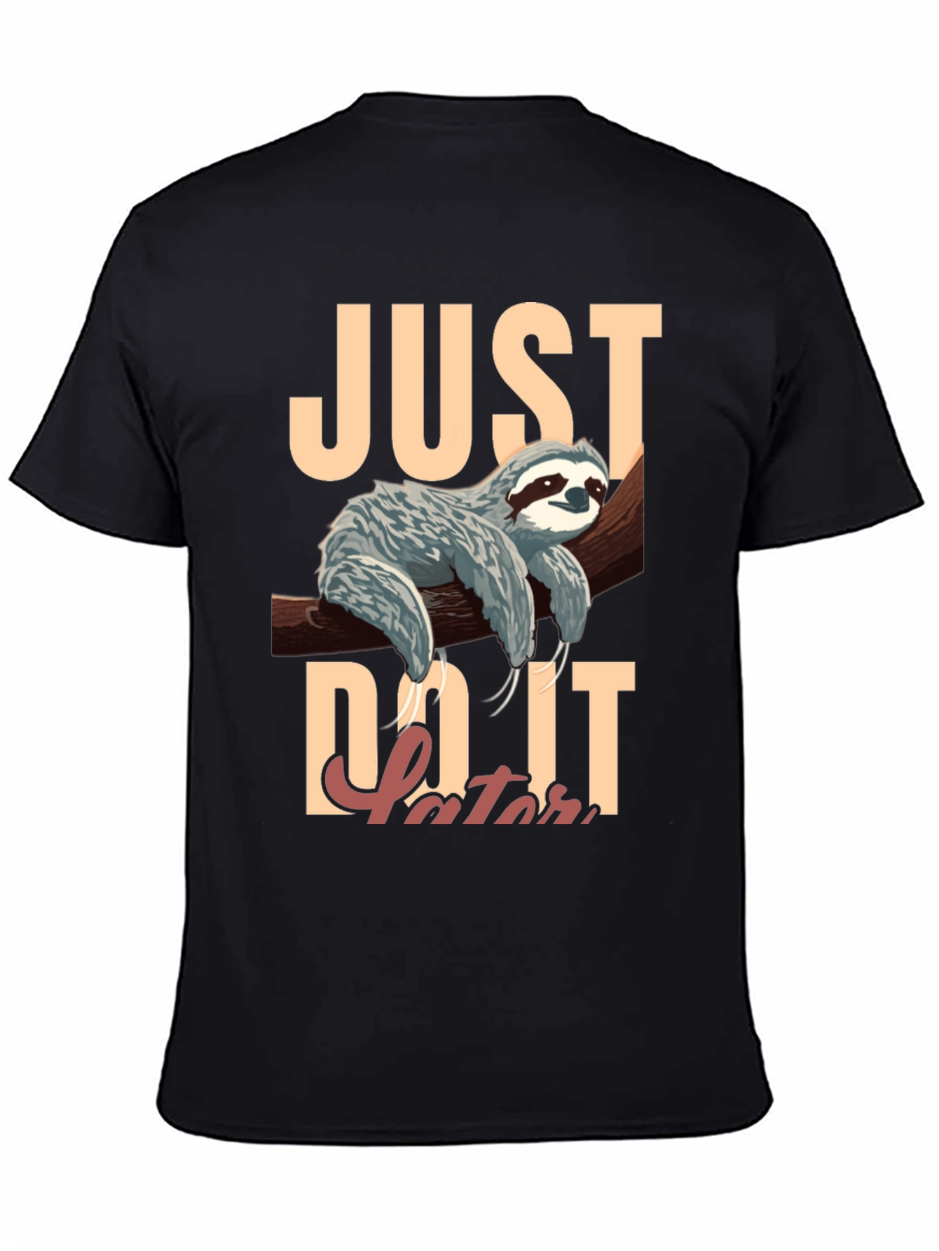 Just Do It Later Sloth T-Shirt Funny Lazy Tee