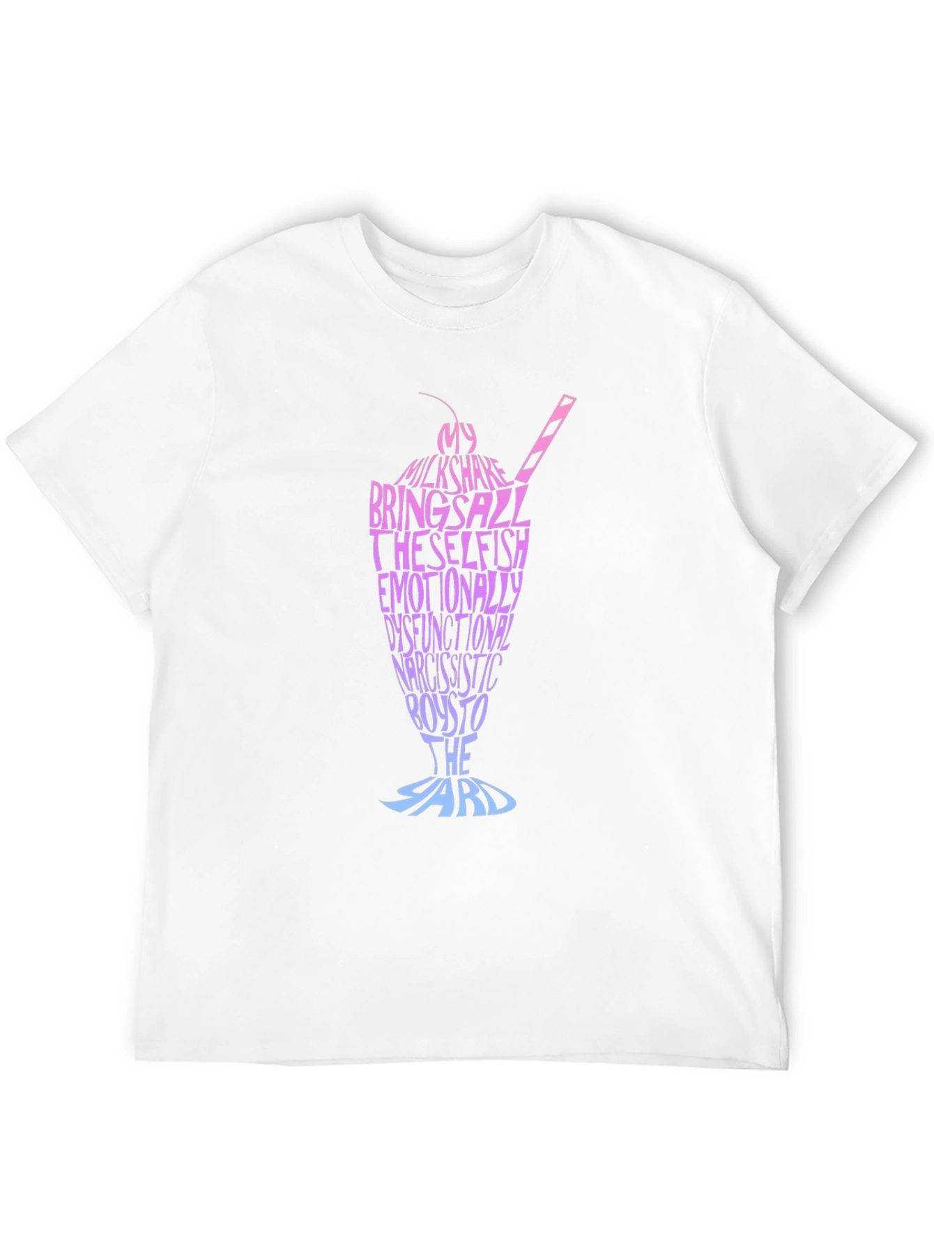 Funny Milkshake T-Shirt Brings All The Boys