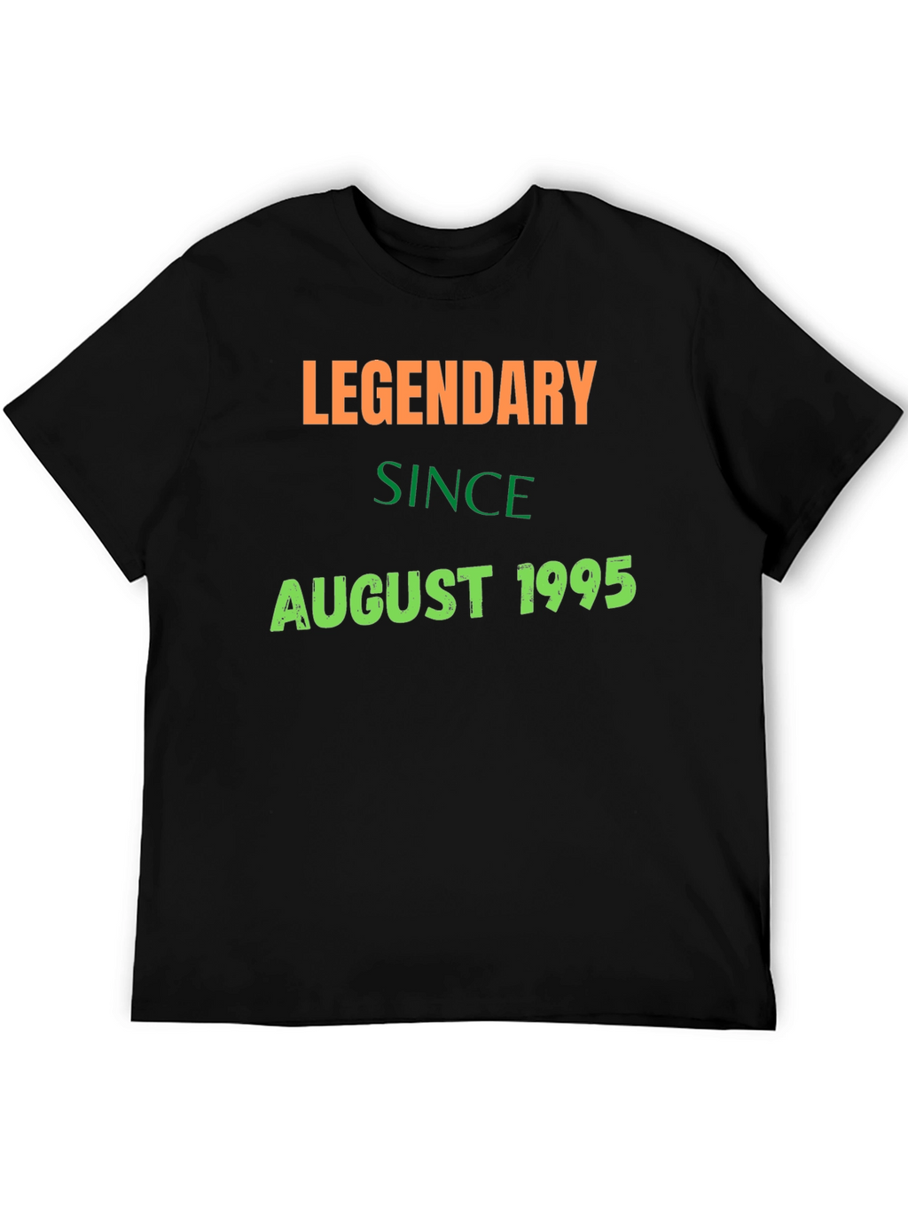 Legendary Since August 1995 T-Shirt