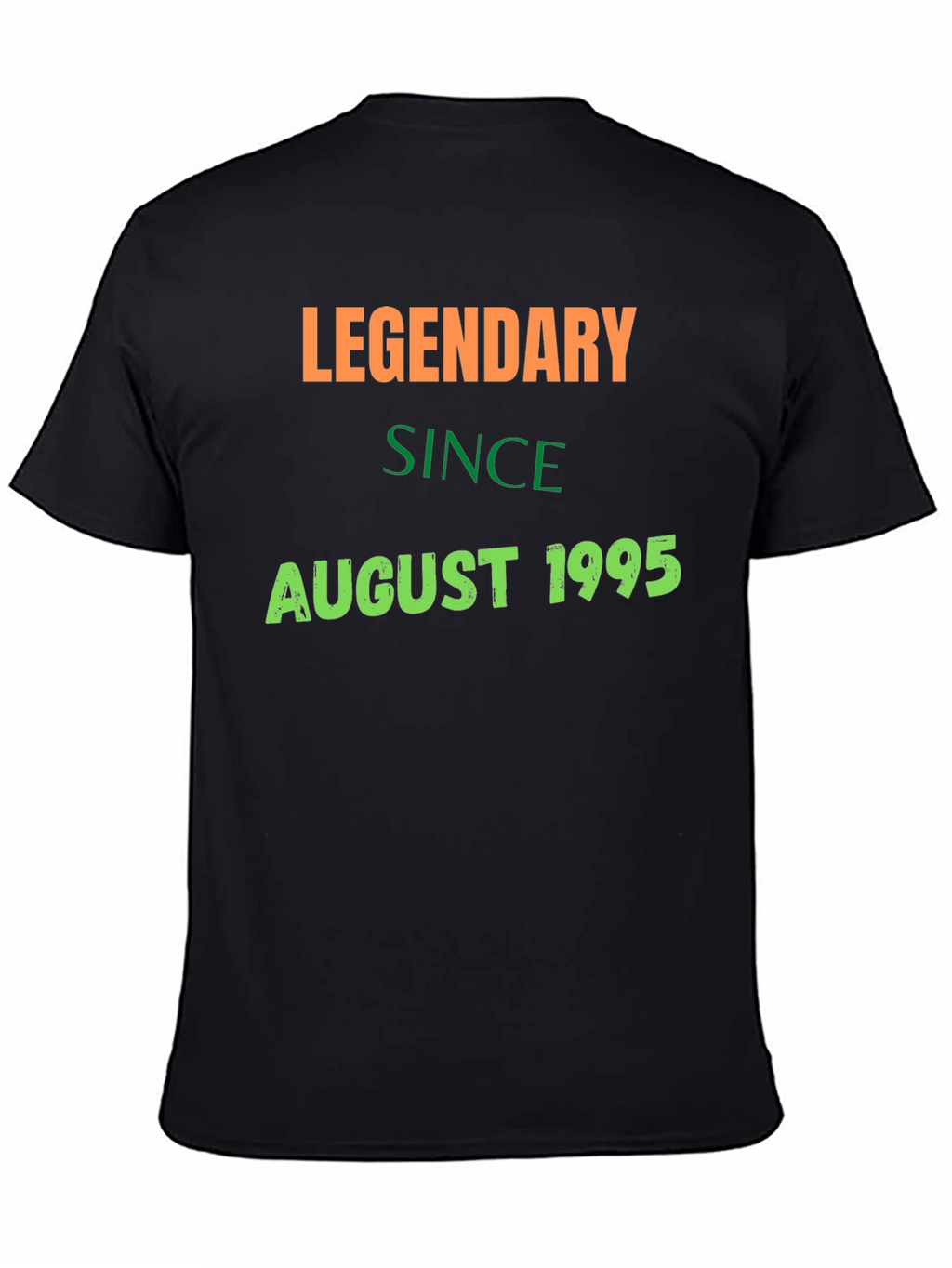 Legendary Since August 1995 T-Shirt