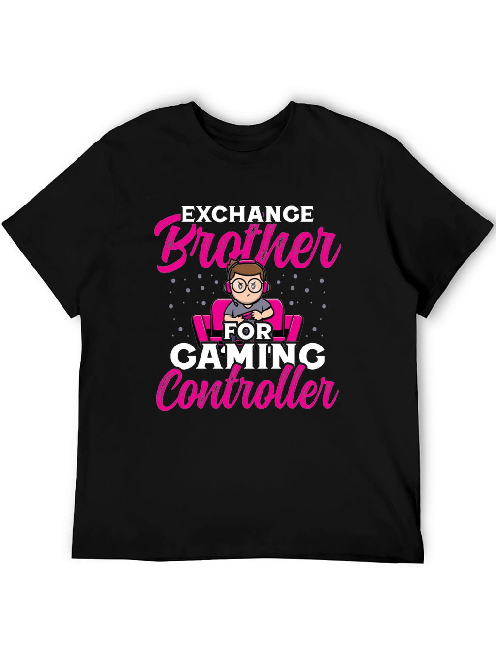 Exchange Brother for Gaming Controller T-Shirt