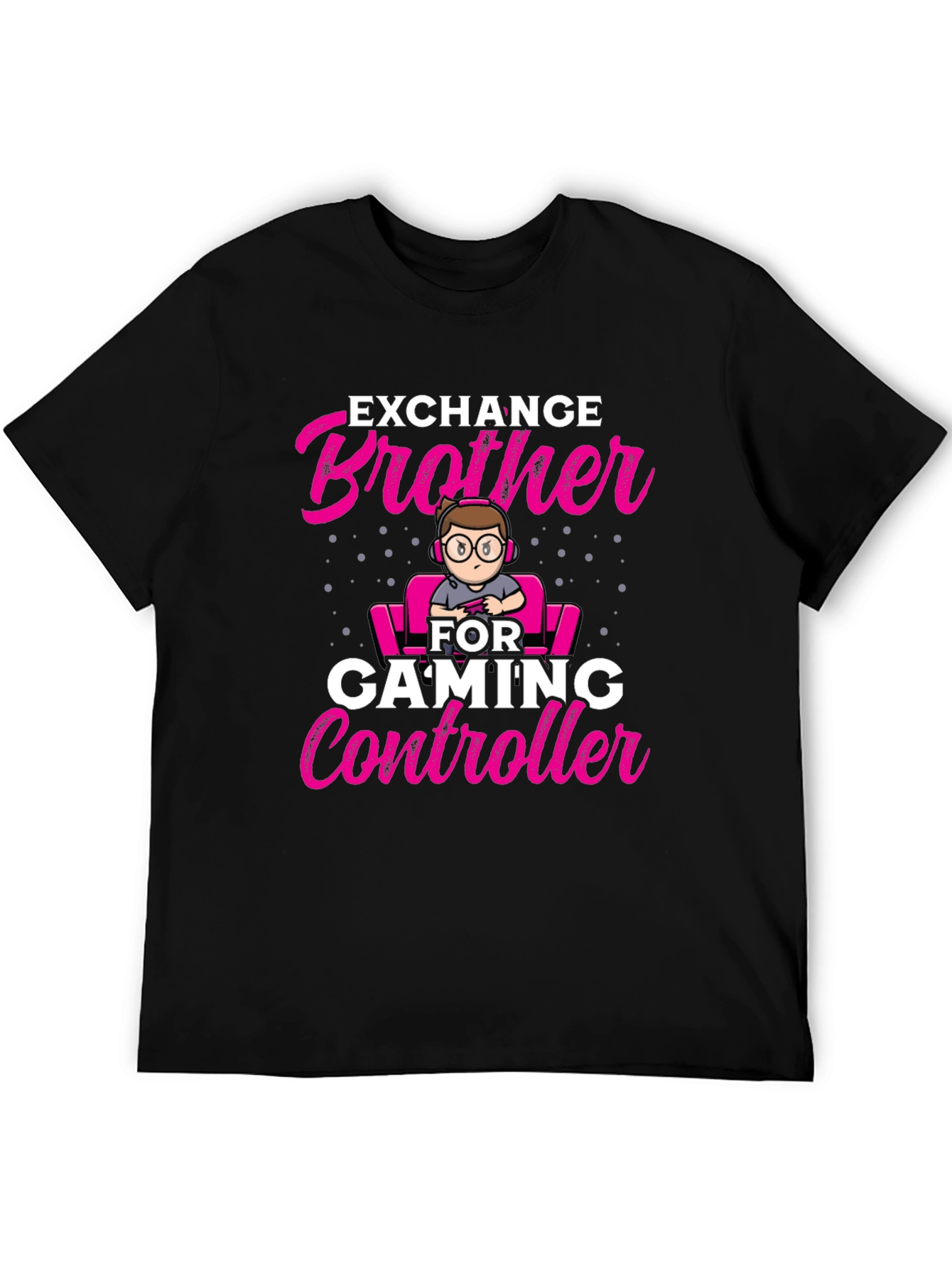 Exchange Brother for Gaming Controller T-Shirt