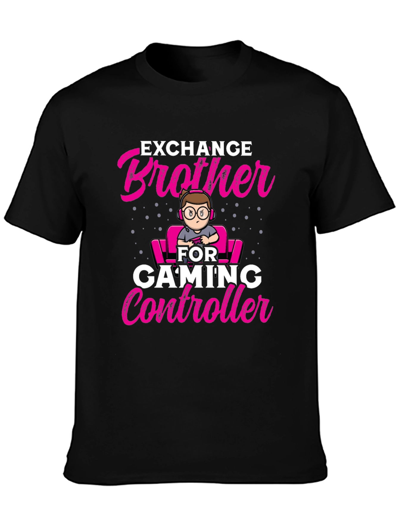 Exchange Brother for Gaming Controller T-Shirt