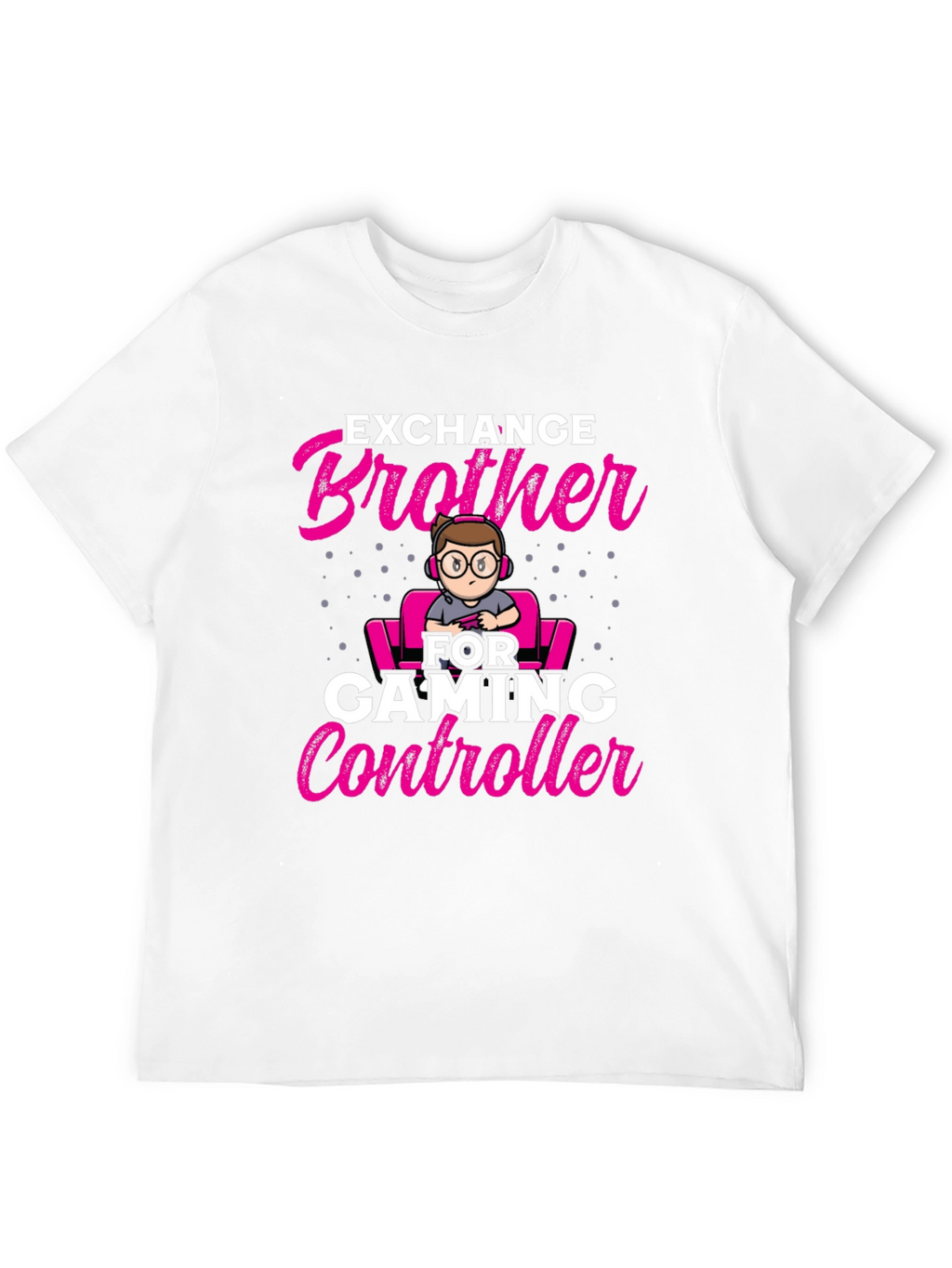 Exchange Brother for Gaming Controller T-Shirt
