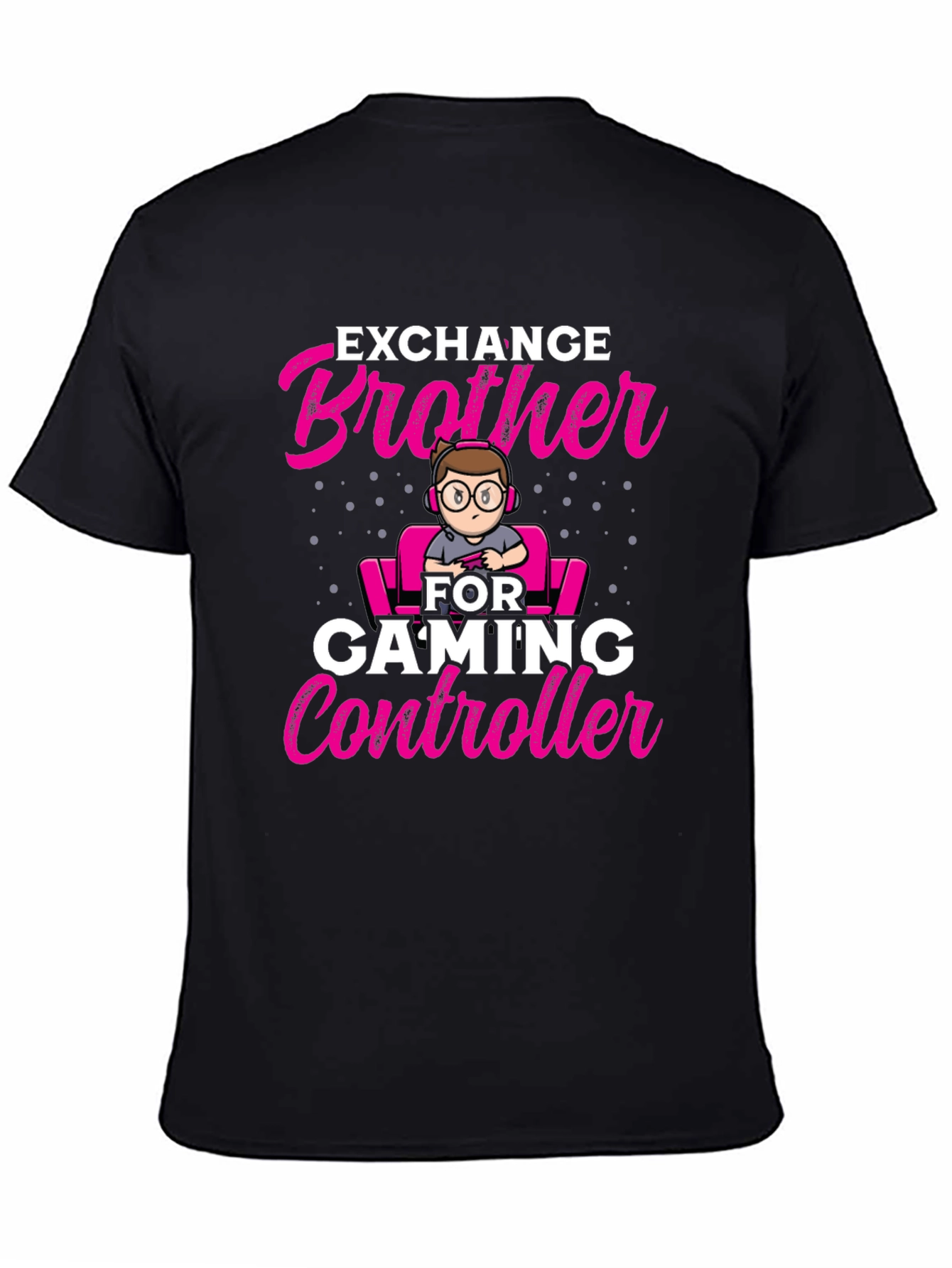 Exchange Brother for Gaming Controller T-Shirt