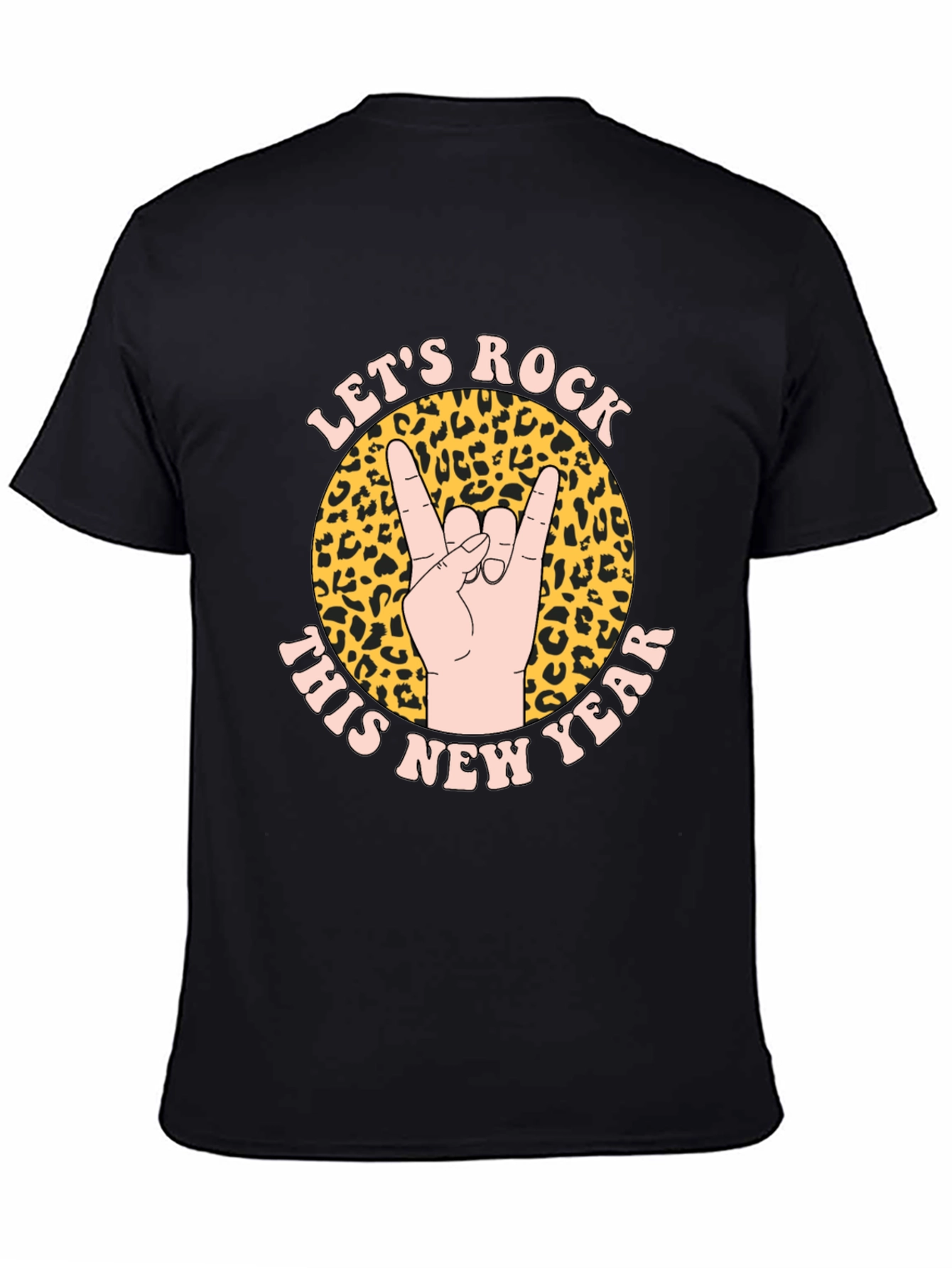 Lets Rock This New Year T-Shirt Animal Print