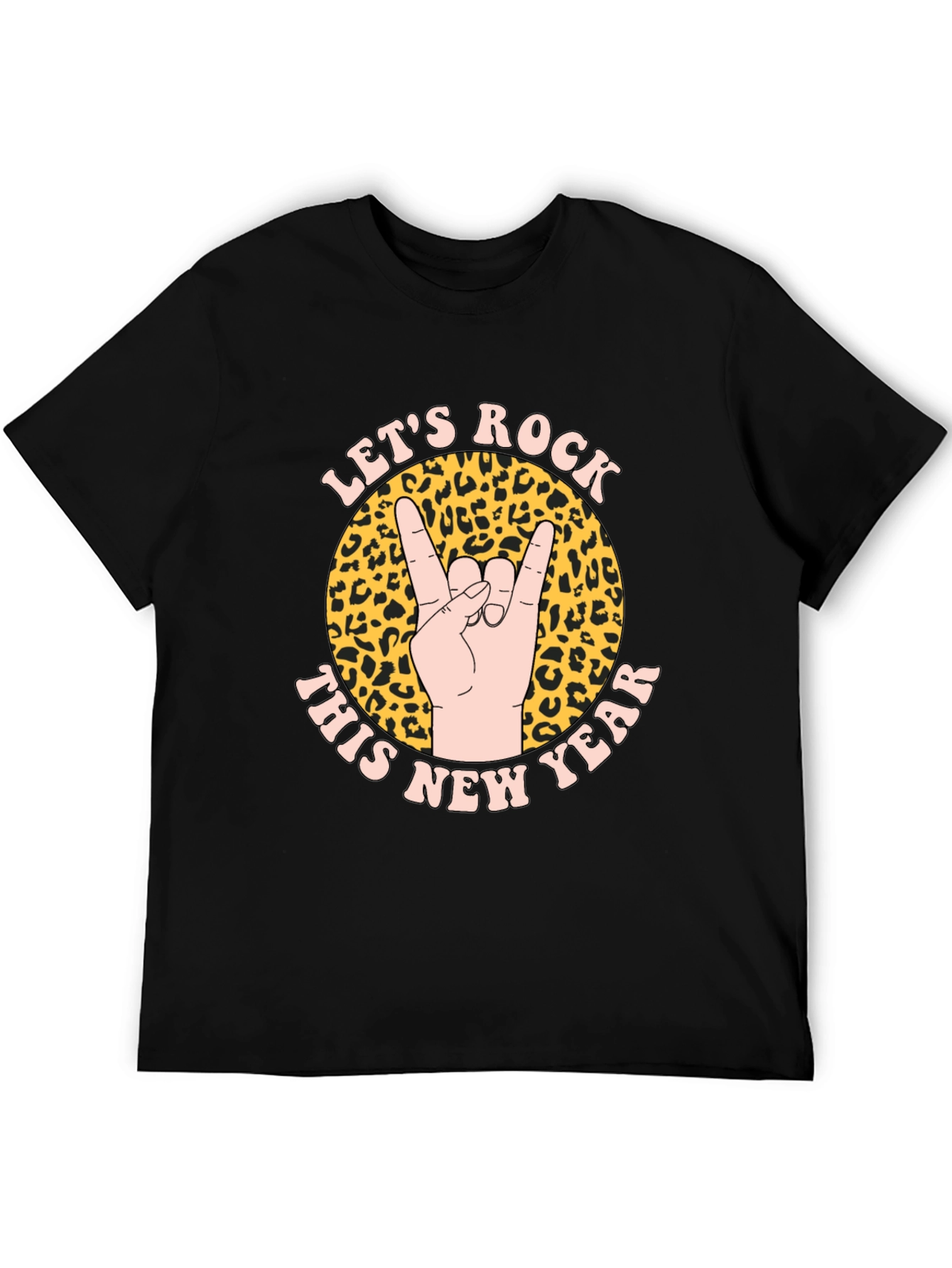 Lets Rock This New Year T-Shirt Animal Print