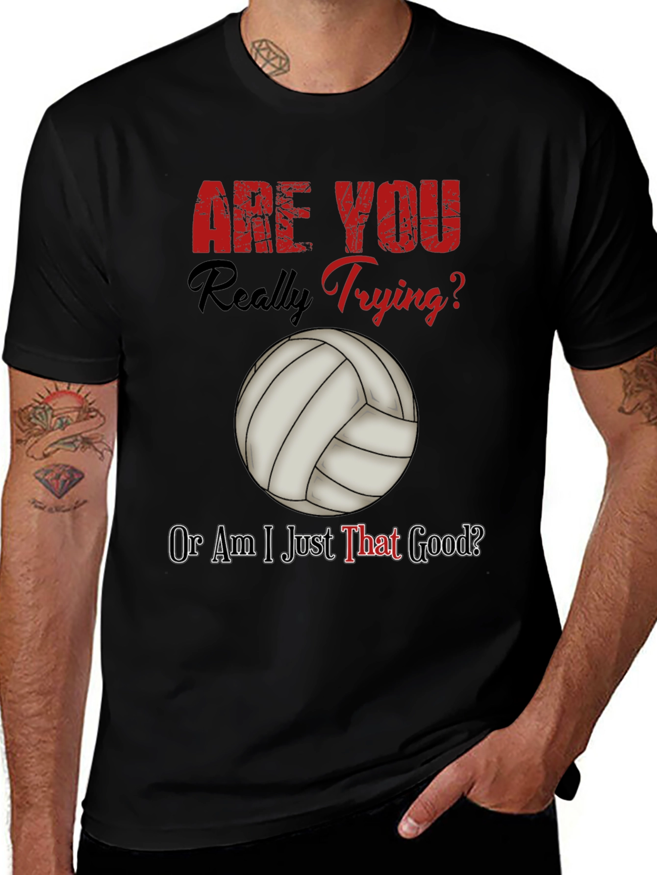 Funny Volleyball T-Shirt - Are You Really Trying?