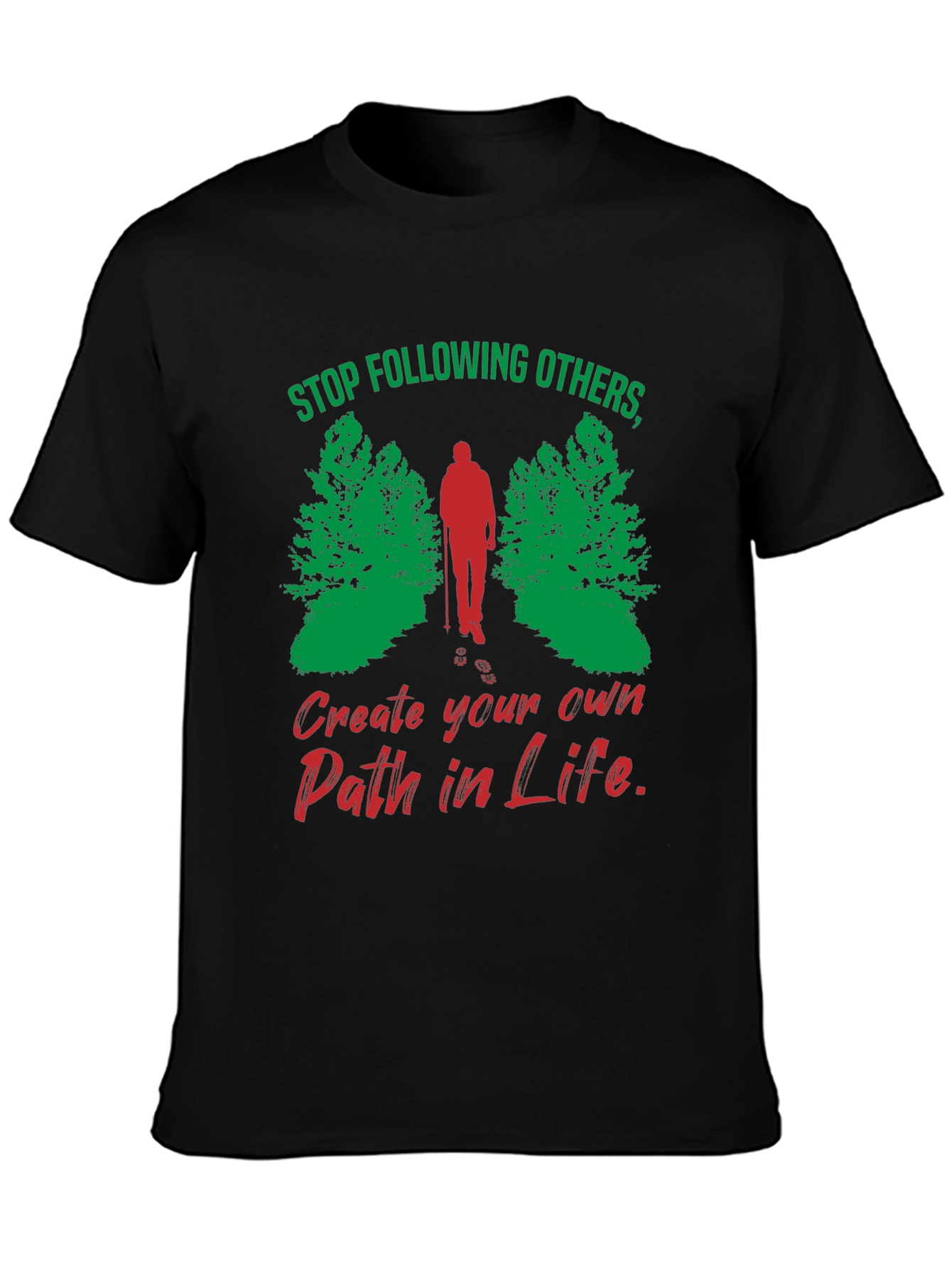 Motivational Hiking T-Shirt - Create Your Own Path
