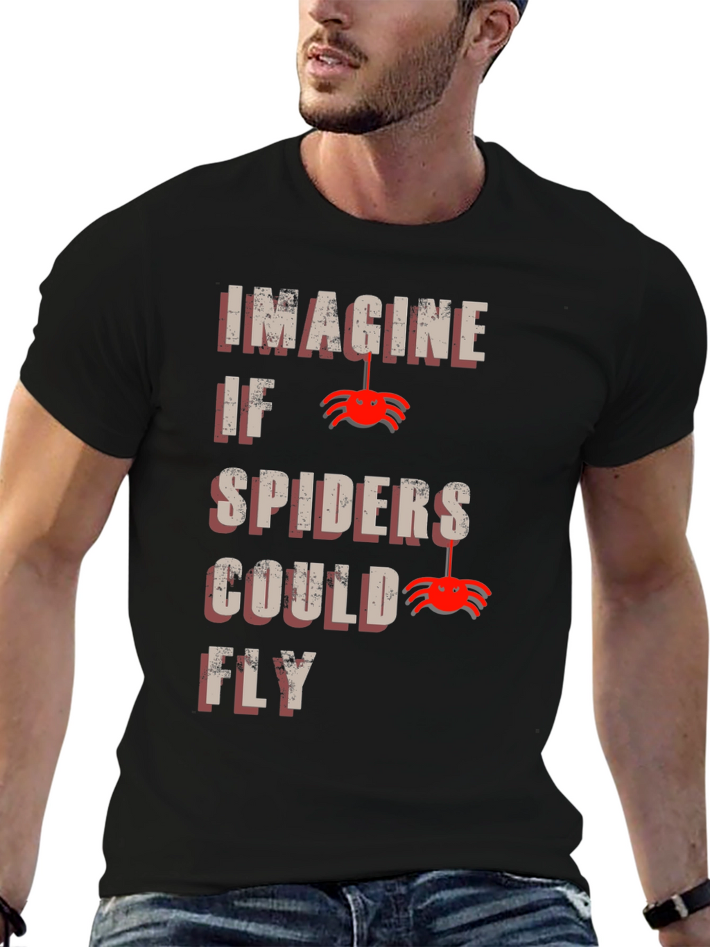Imagine Spiders Could Fly T-Shirt