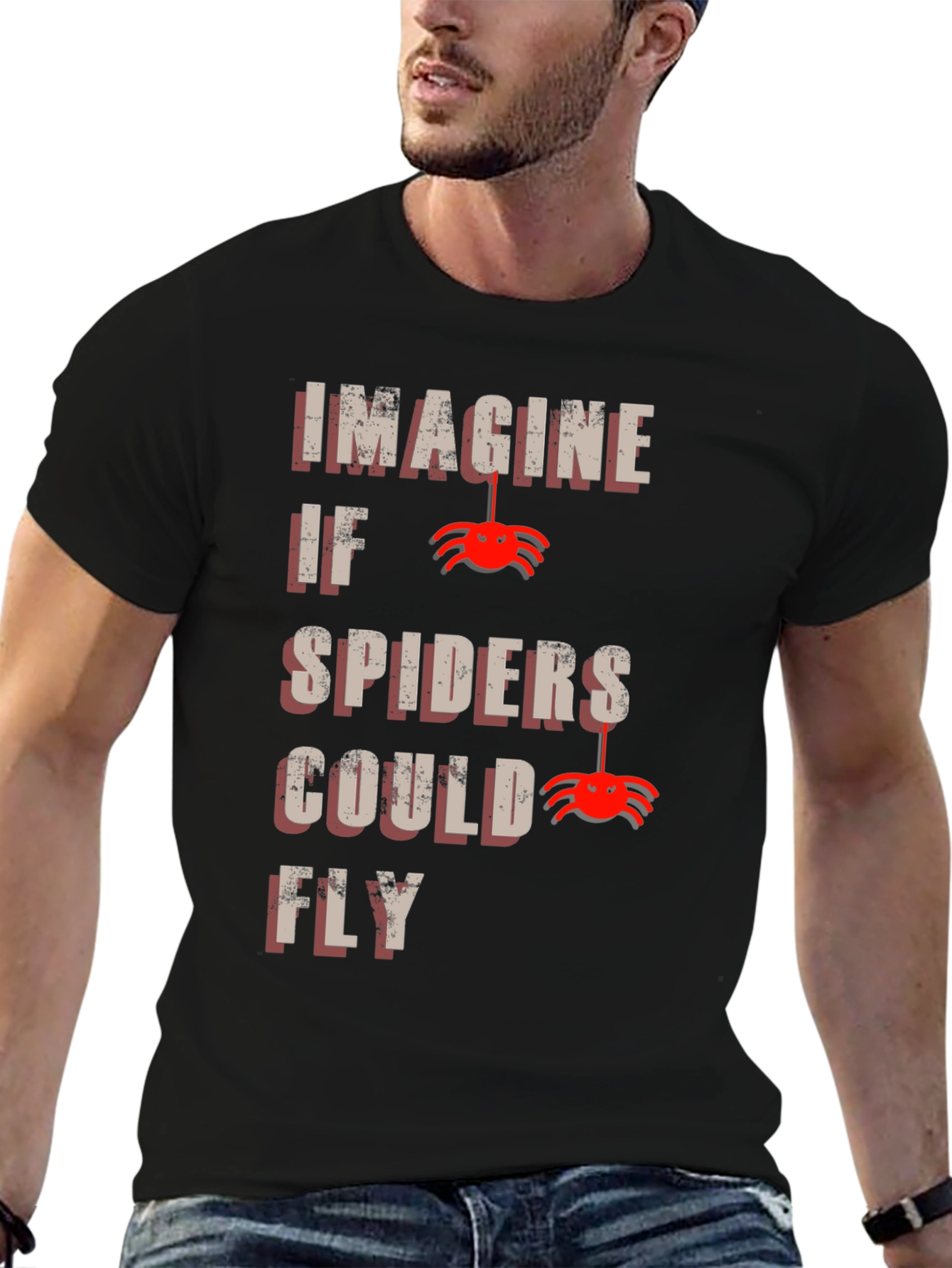 Imagine Spiders Could Fly T-Shirt