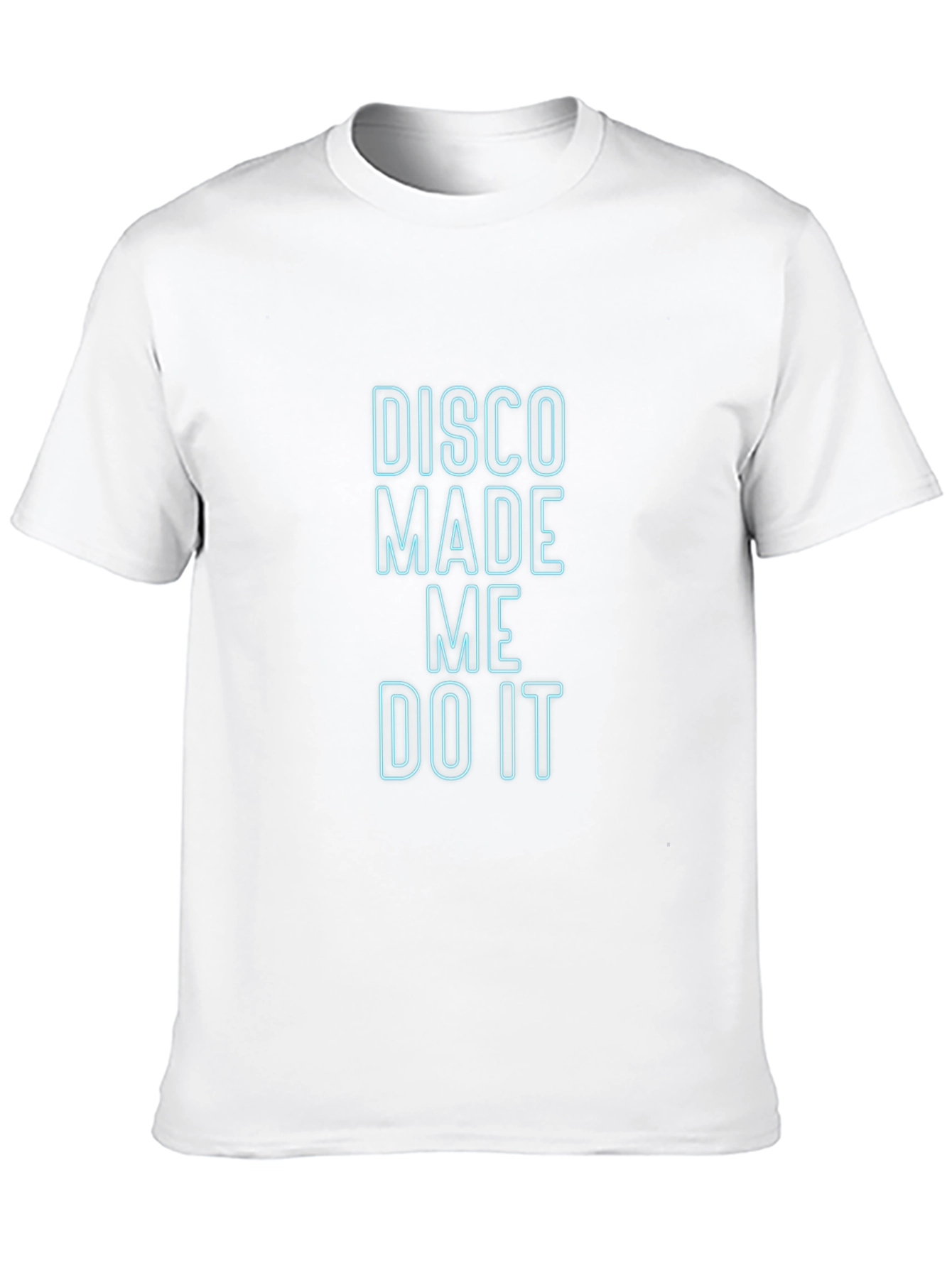 Disco Made Me Do It T-Shirt