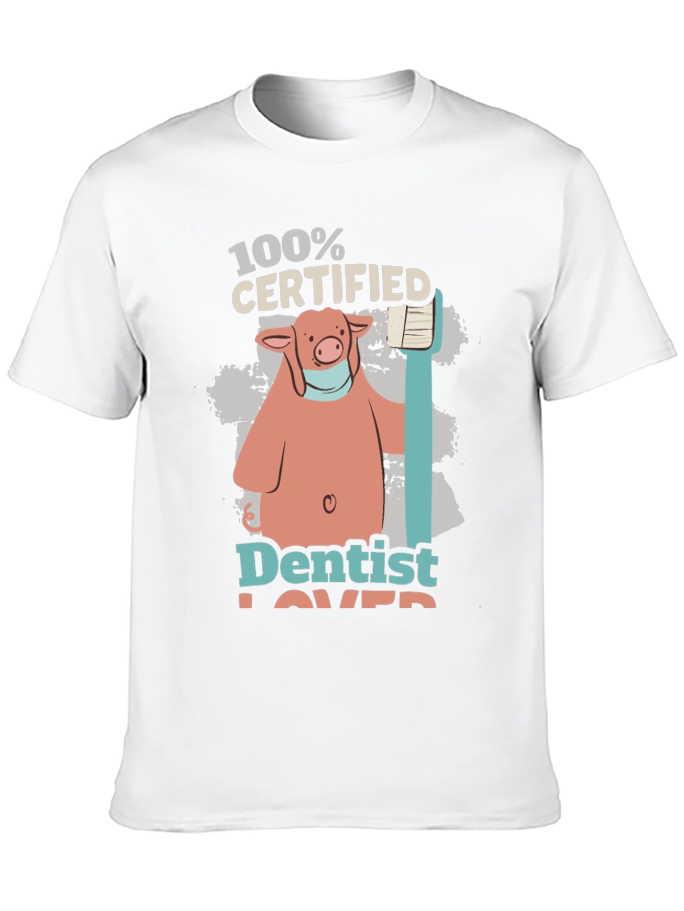 Dentist Lover T-Shirt with Pig Graphic