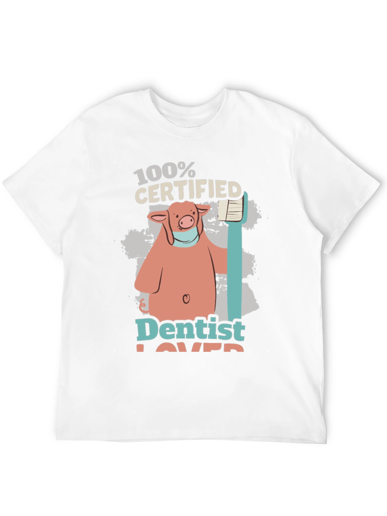 Dentist Lover T-Shirt with Pig Graphic
