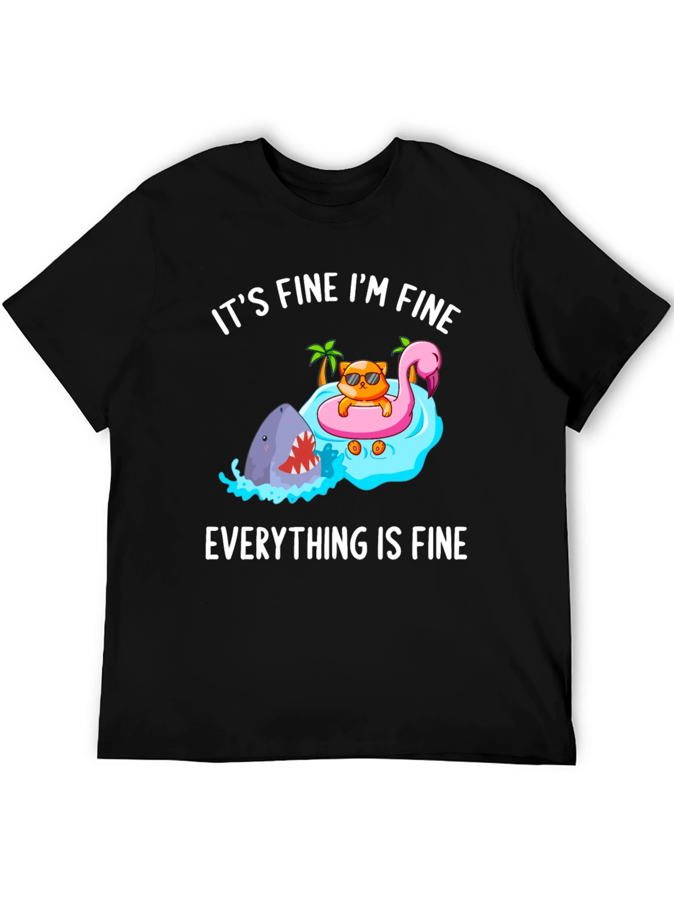 Its Fine Im Fine Cat Shark T-Shirt