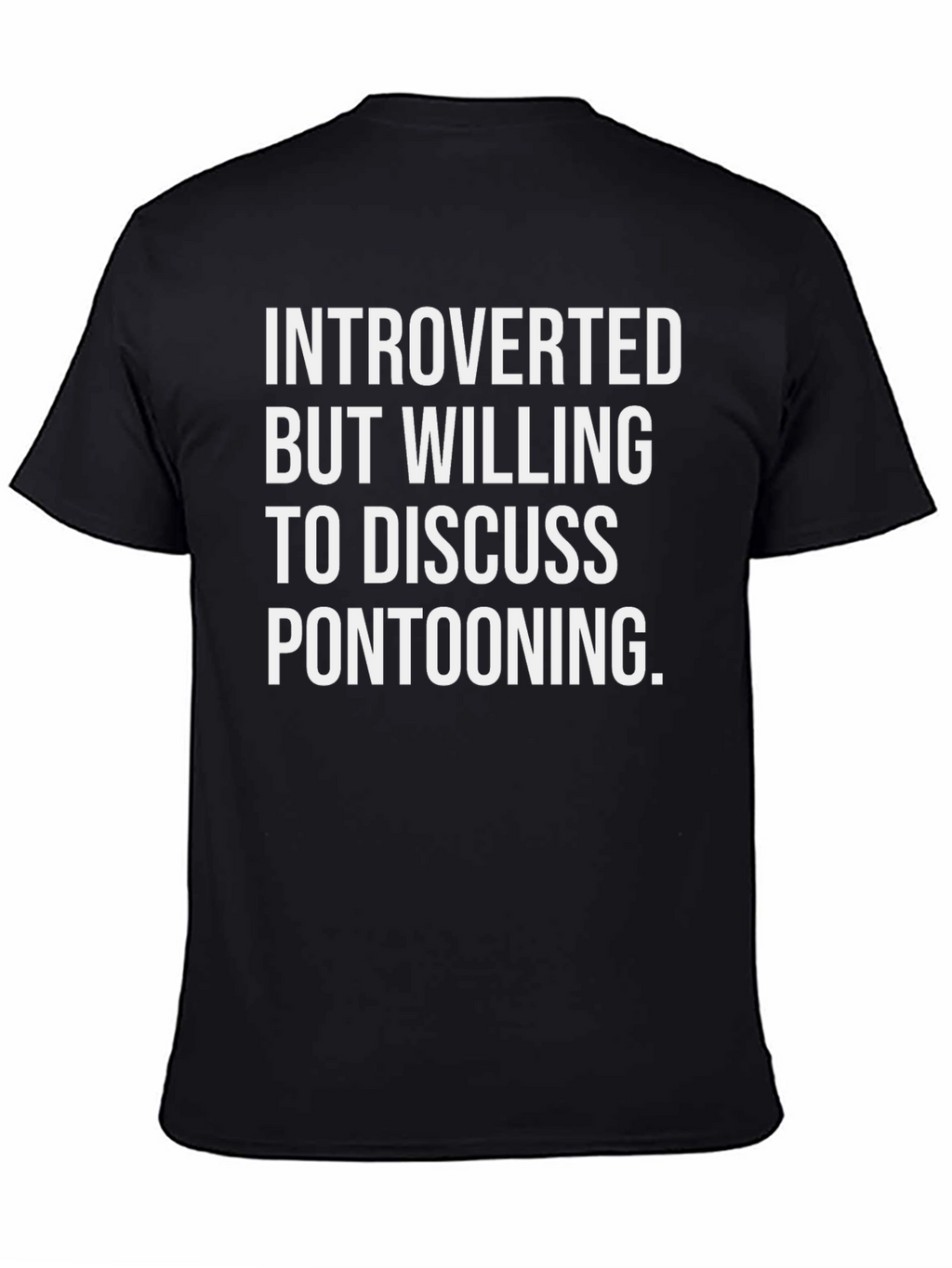 Introverted Pontooning T-Shirt