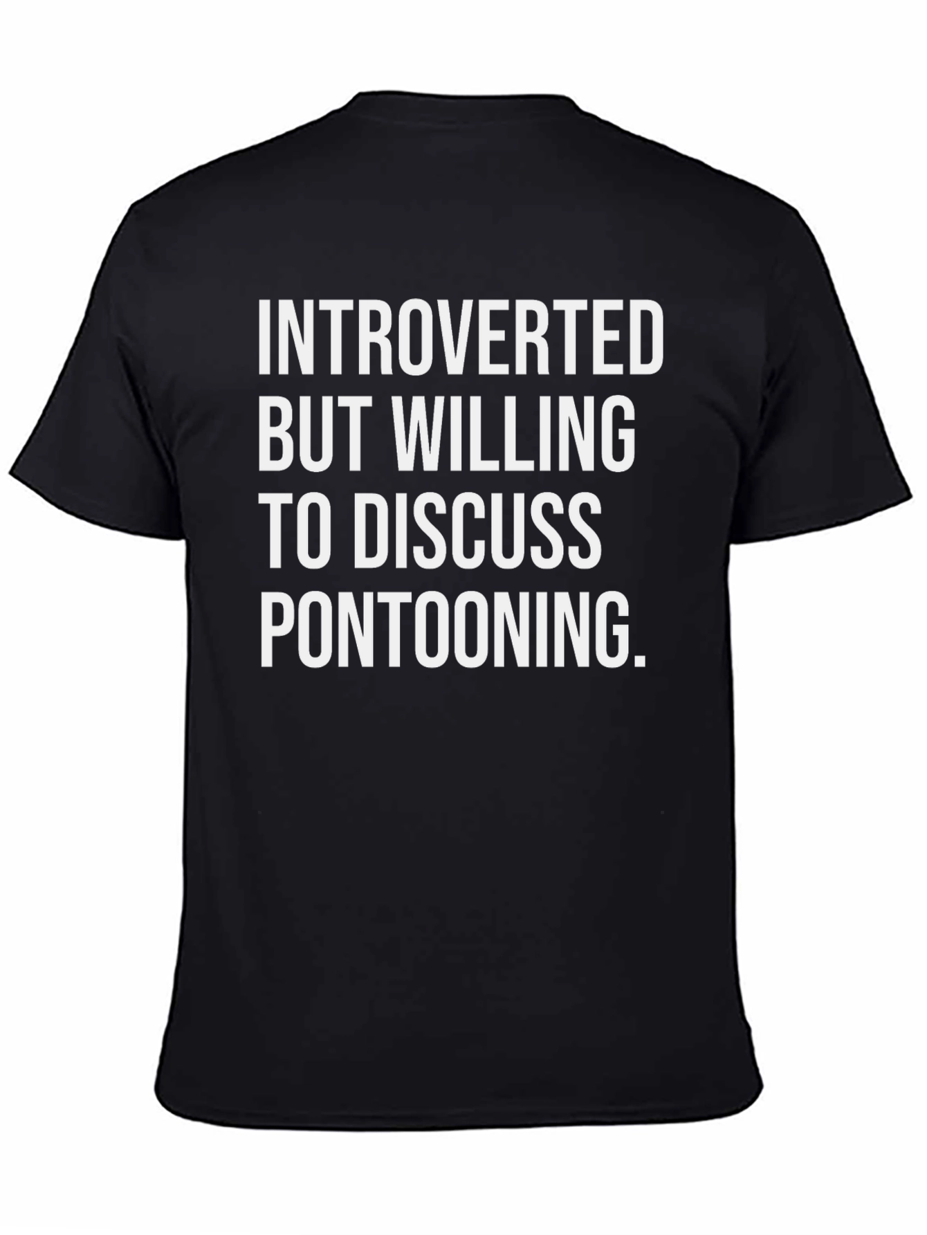 Introverted Pontooning T-Shirt