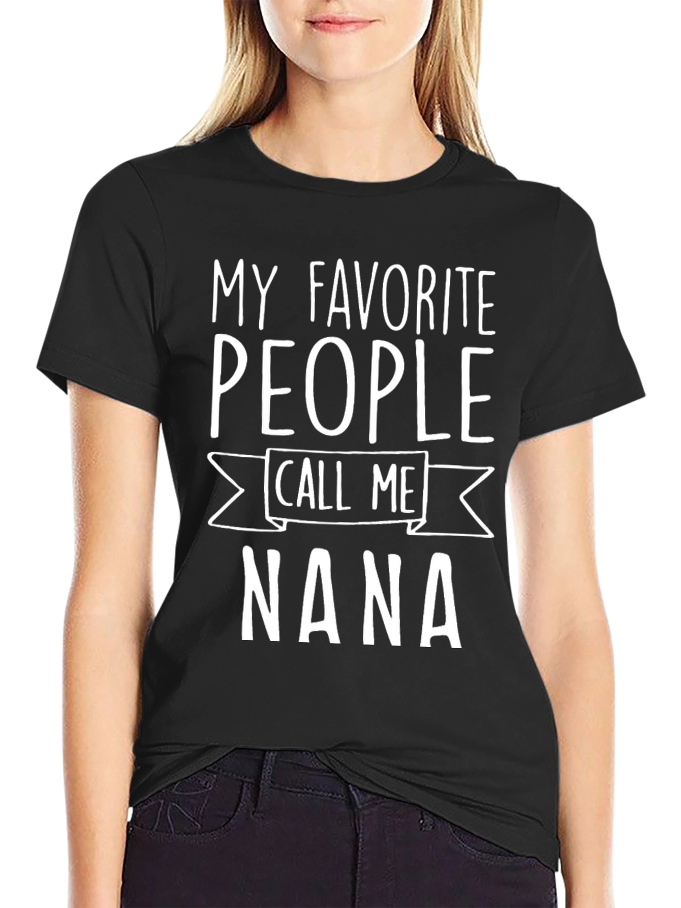 My Favorite People Call Me Nana T-Shirt