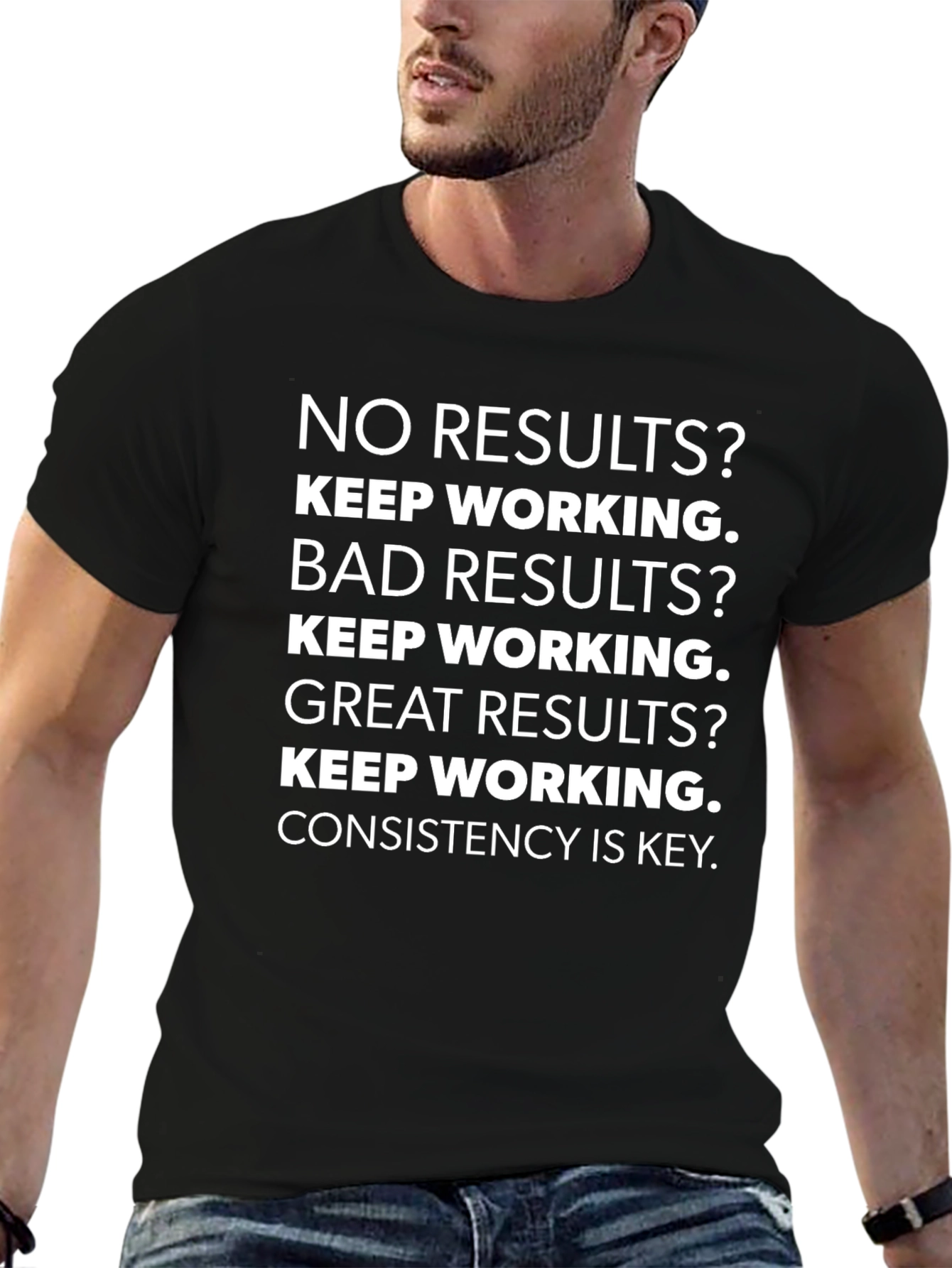 Motivational T-Shirt: Keep Working!