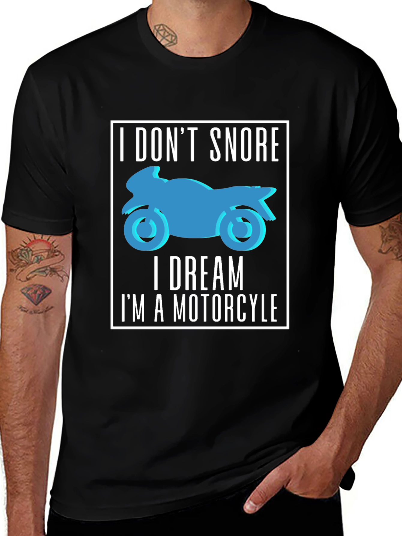 Motorcycle Dream T-Shirt - I Dont Snore