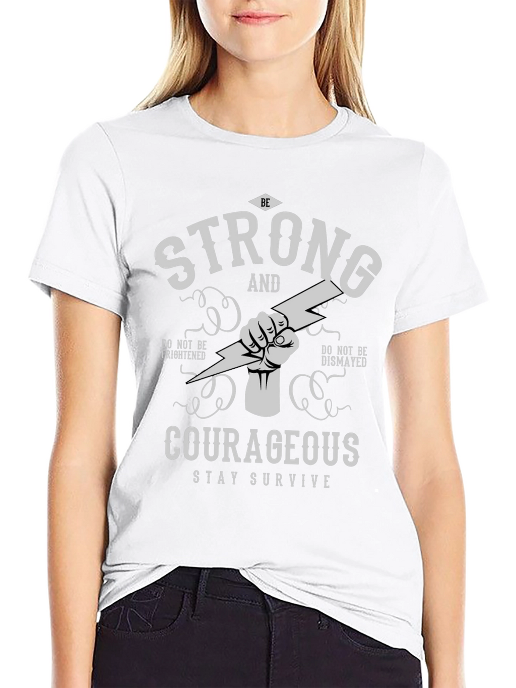 Be Strong and Courageous Graphic T-Shirt