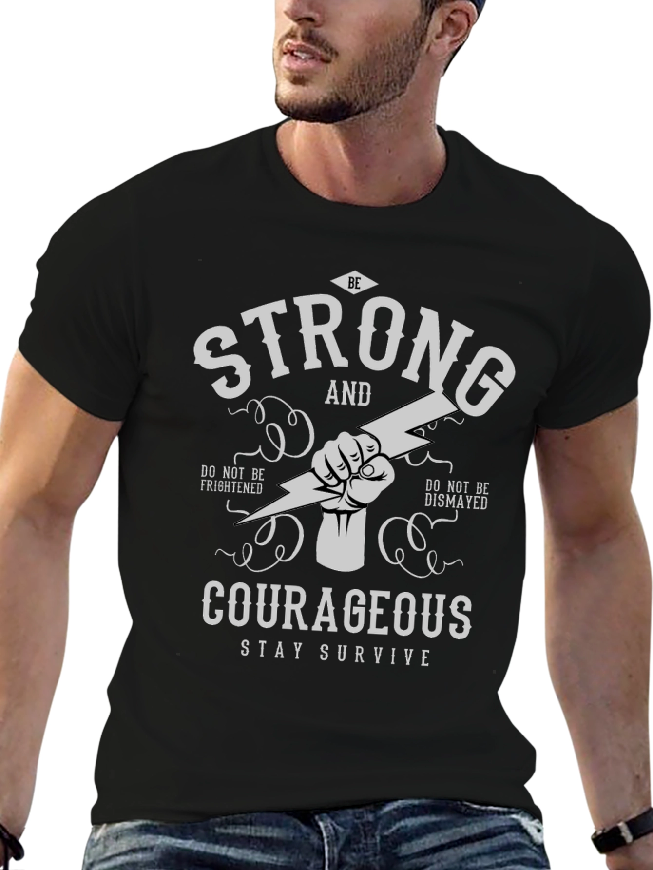 Be Strong and Courageous Graphic T-Shirt