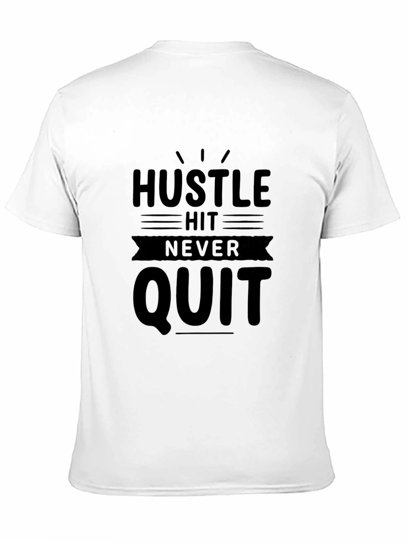 Hustle Hit Never Quit Mens Black T-Shirt