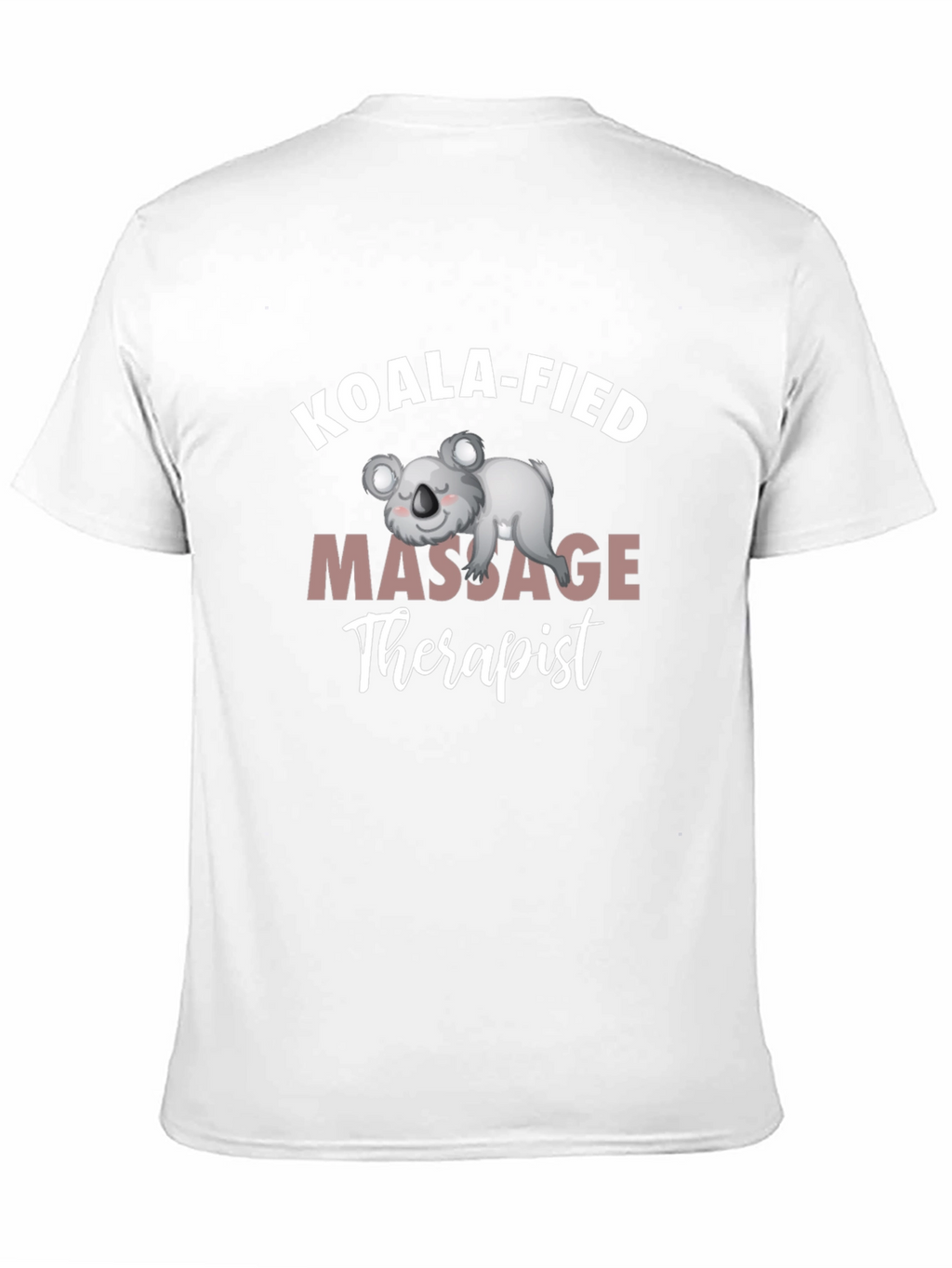 Koala-fied Massage Therapist Graphic Tee