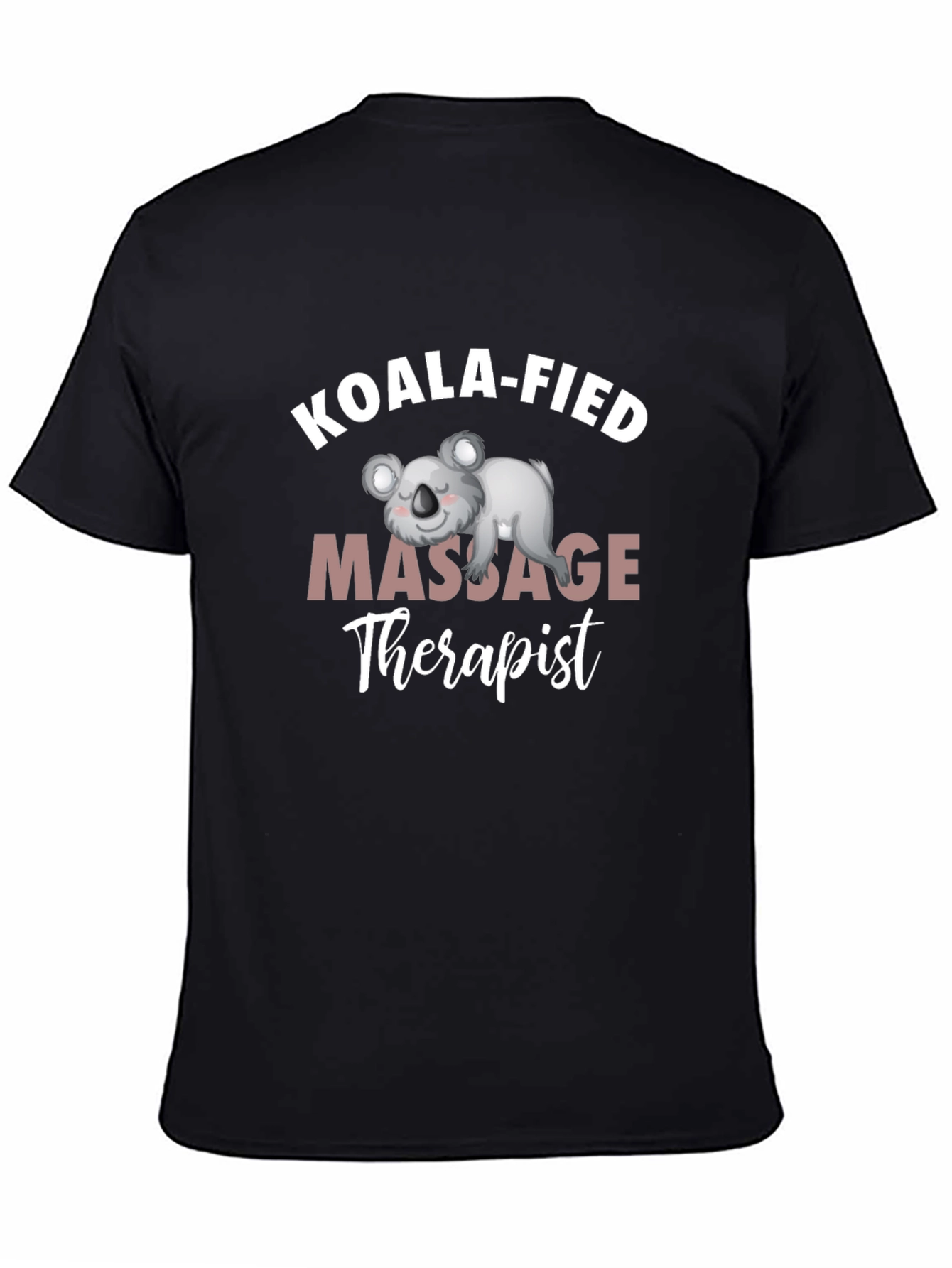 Koala-fied Massage Therapist Graphic Tee
