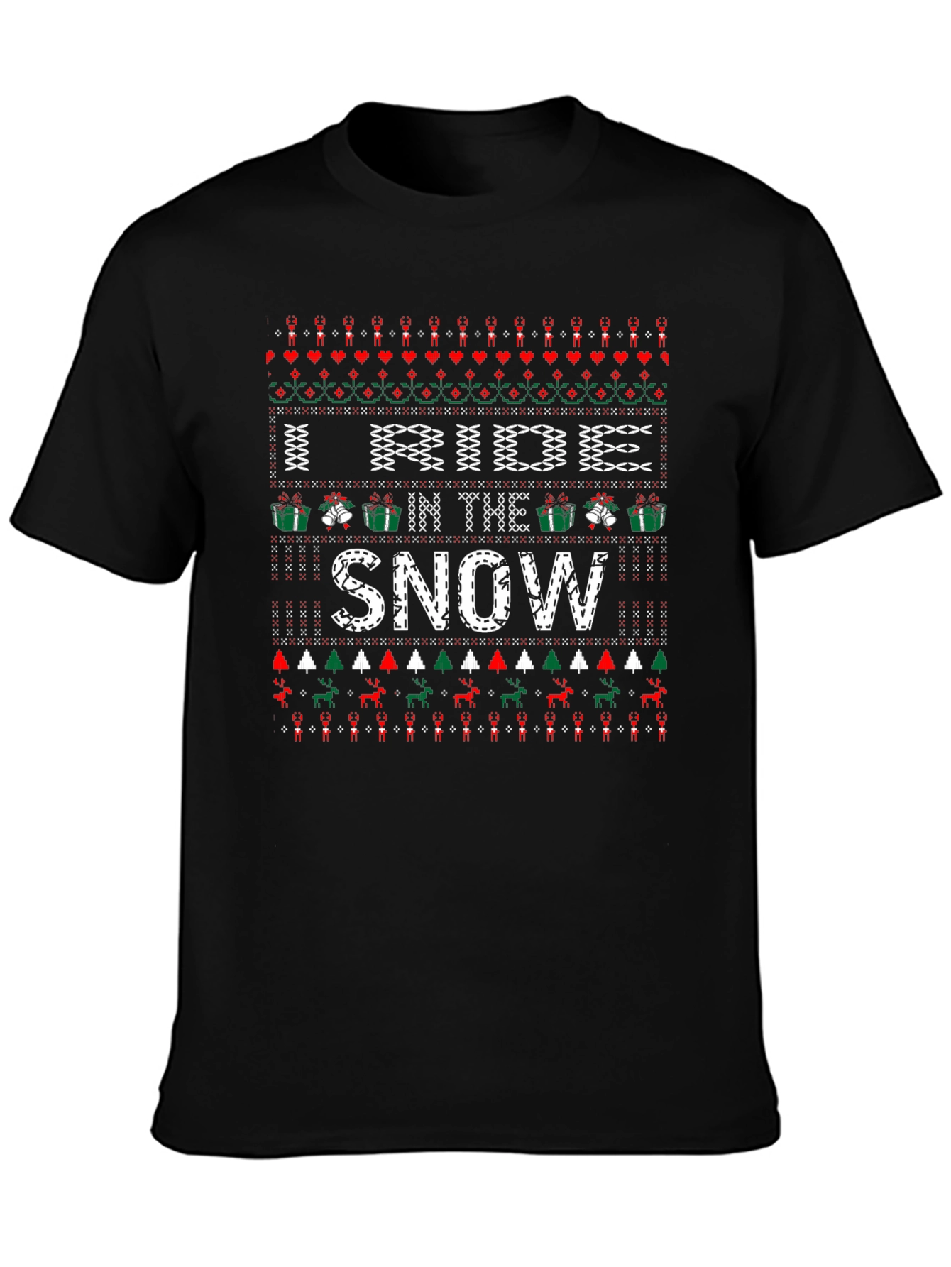 I Ride in the Snow Ugly Christmas Sweater Style T-Shirt