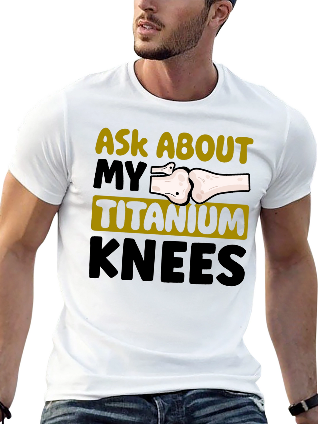Ask About My Titanium Knees Graphic Tee