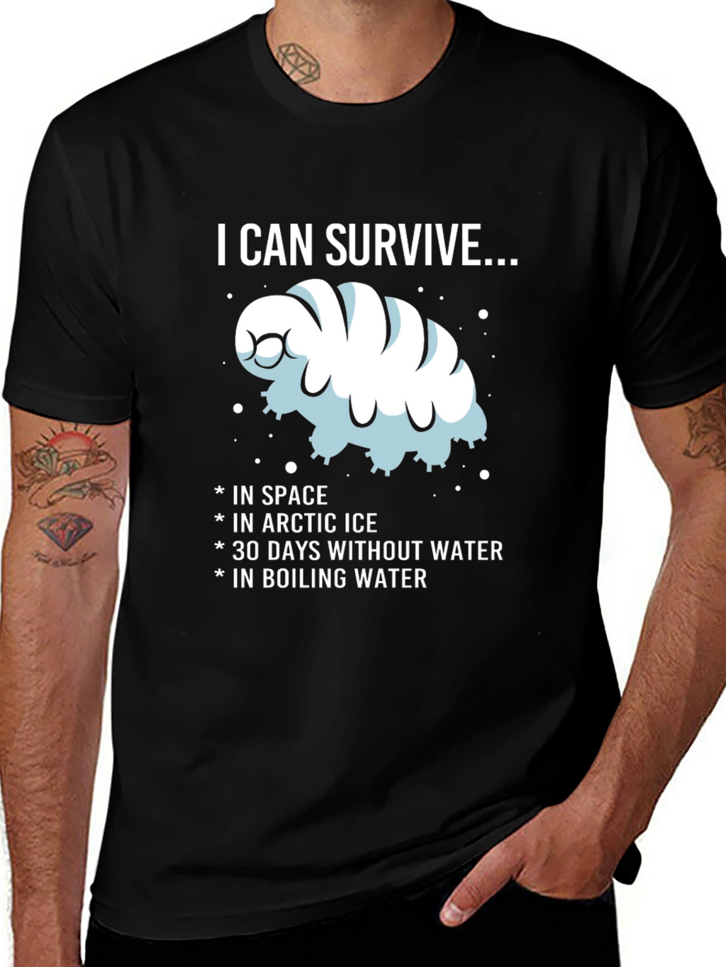 I CAN SURVIVE...Water Bear T-Shirt