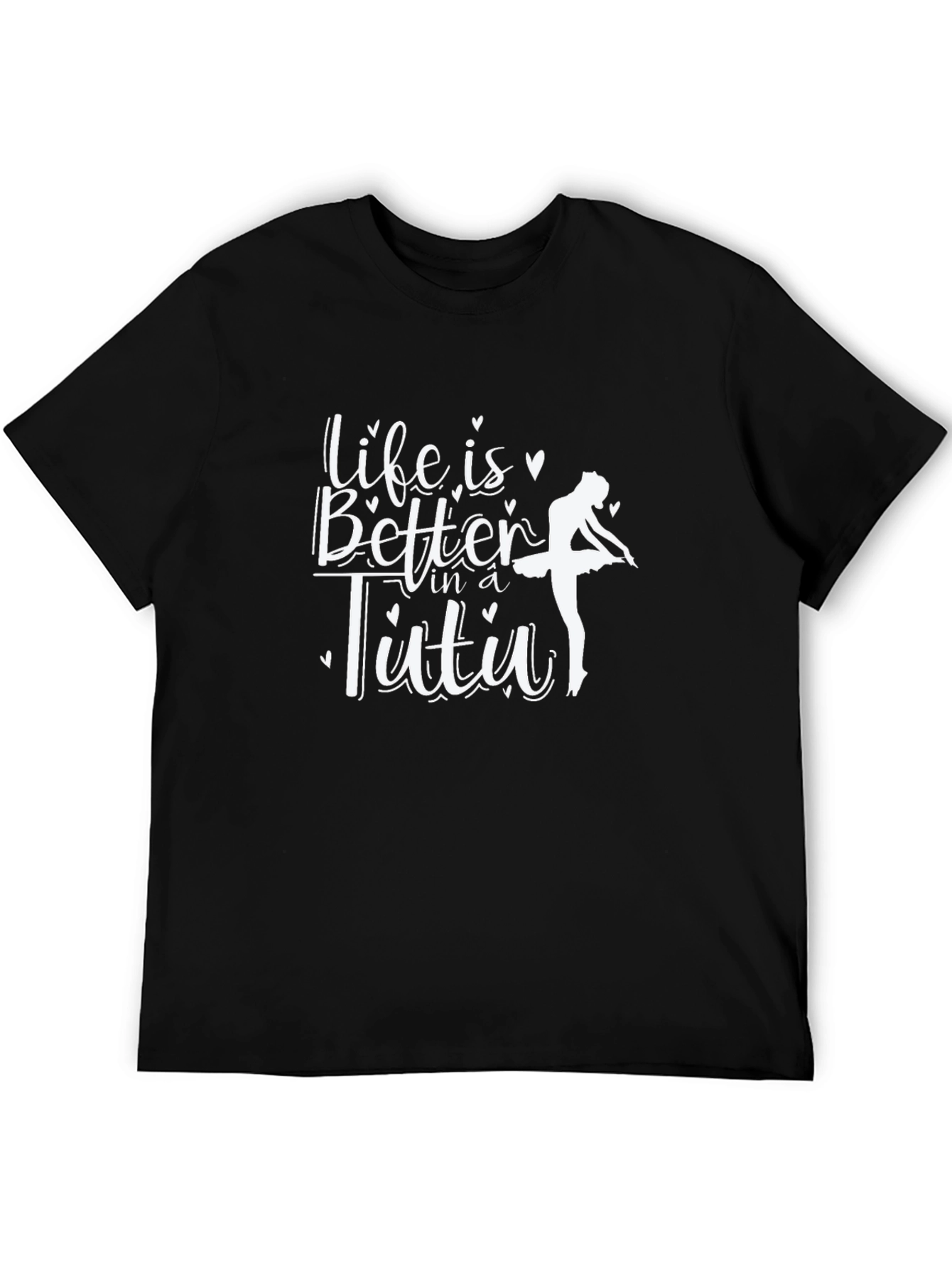 Life is Better in a Tutu Black Tee