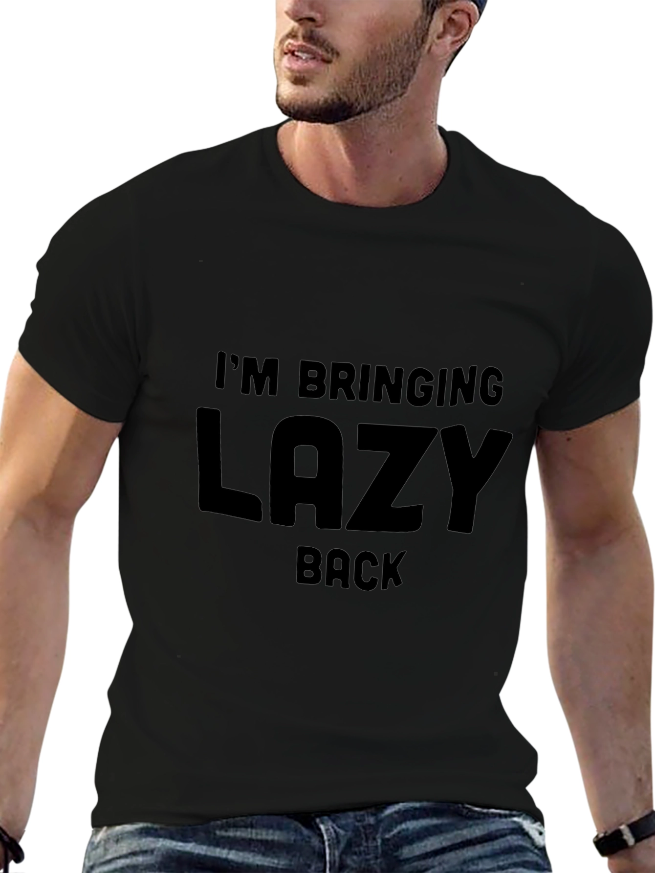 Im Bringing Lazy Back T-Shirt