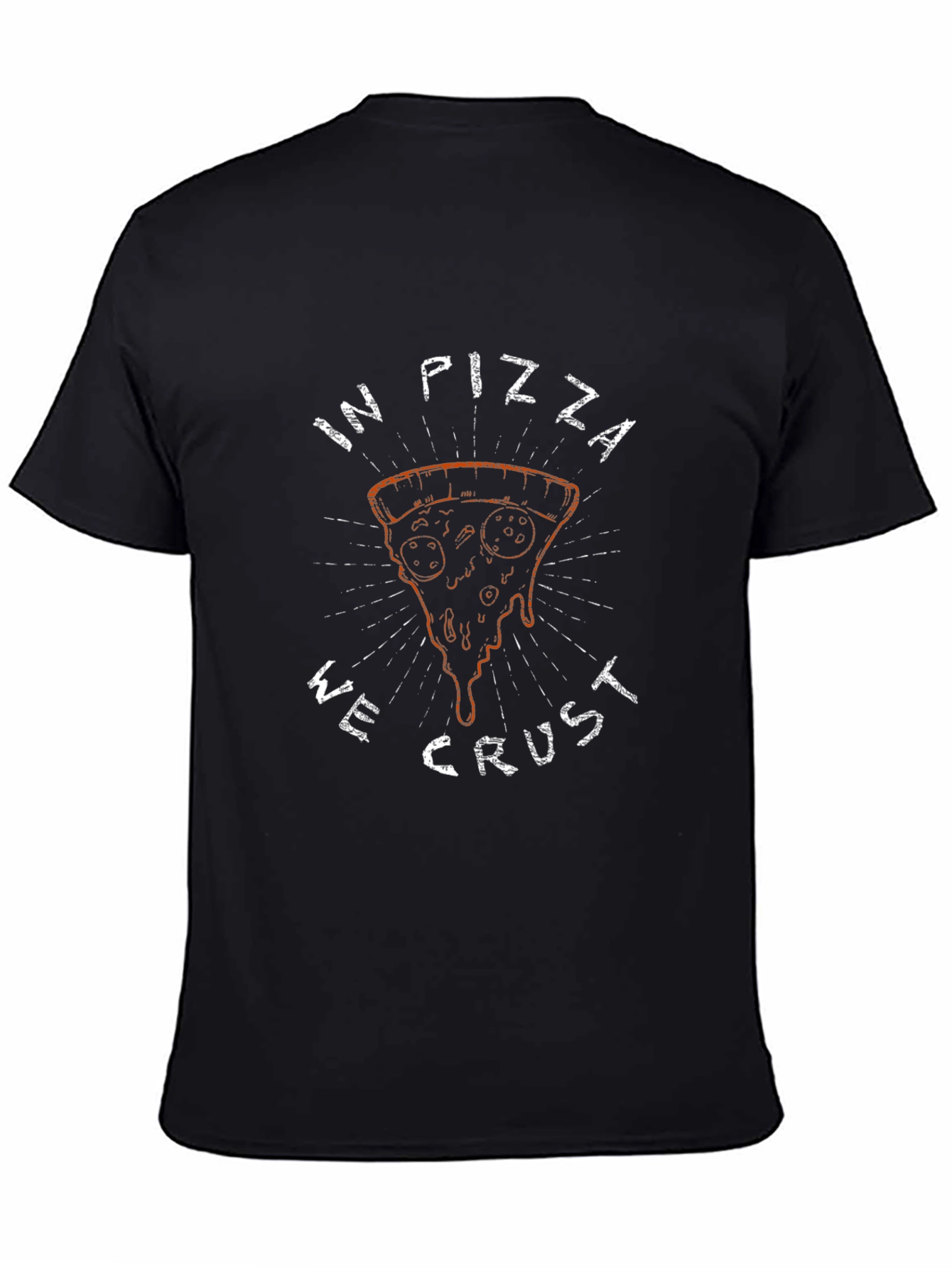 In Pizza We Crust Graphic Tee - Black Casual T-Shirt