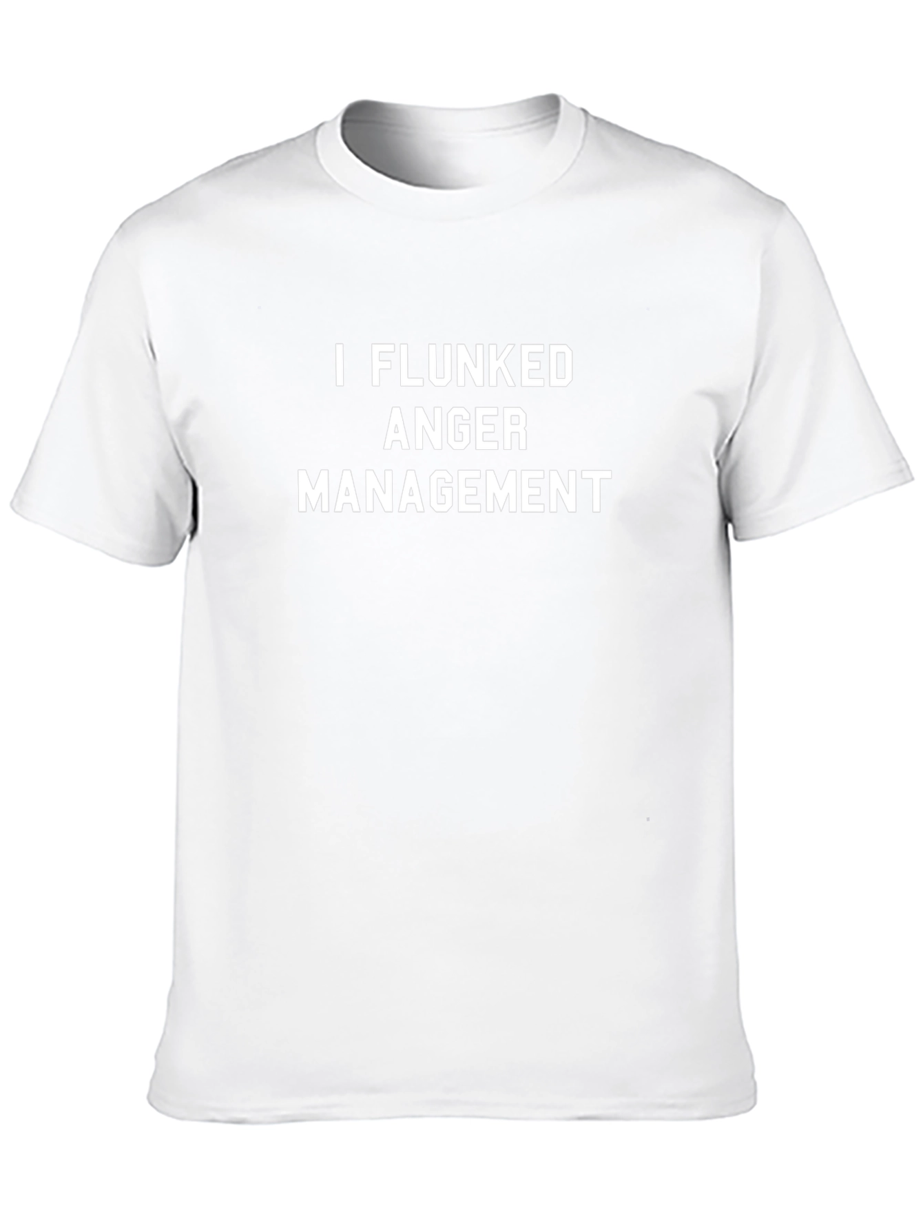 I Flunked Anger Management T-Shirt