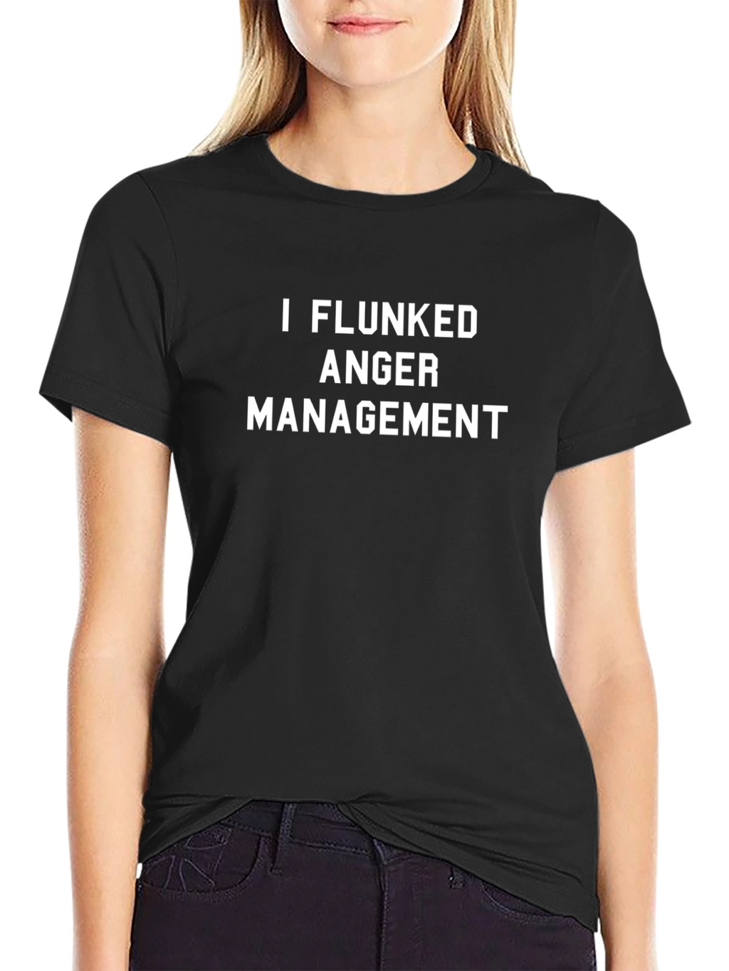 I Flunked Anger Management T-Shirt
