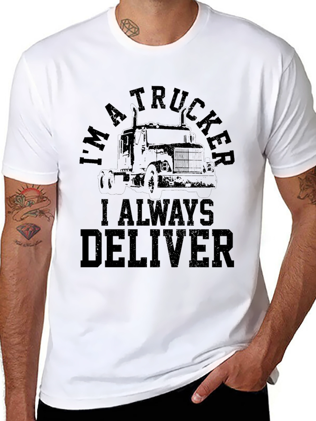 Im A Trucker T-Shirt - Always Deliver