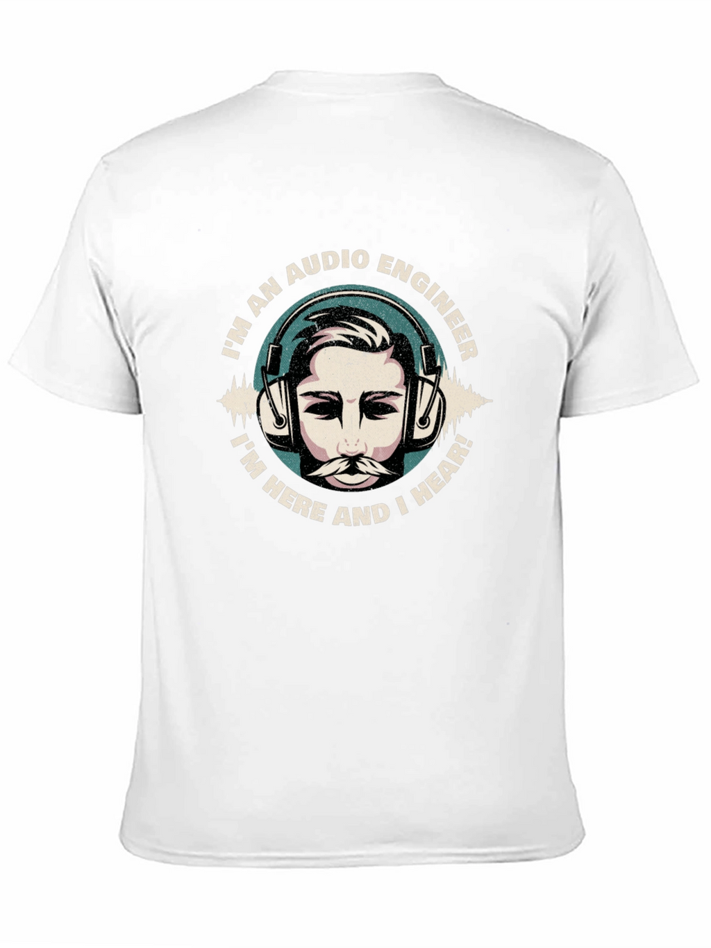 Audio Engineer T-Shirt - Hear and Present