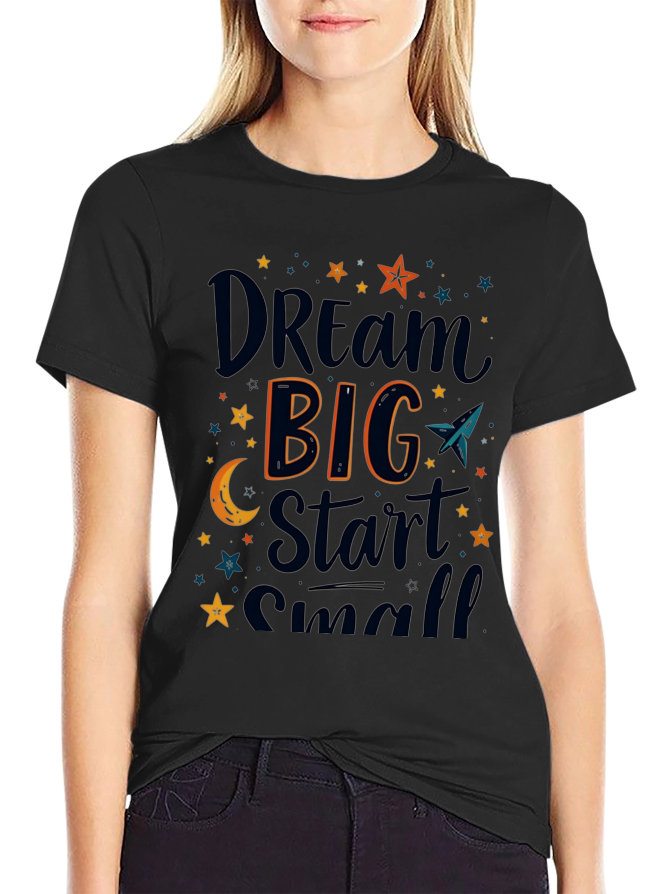 Dream Big Start Small Graphic T-Shirt