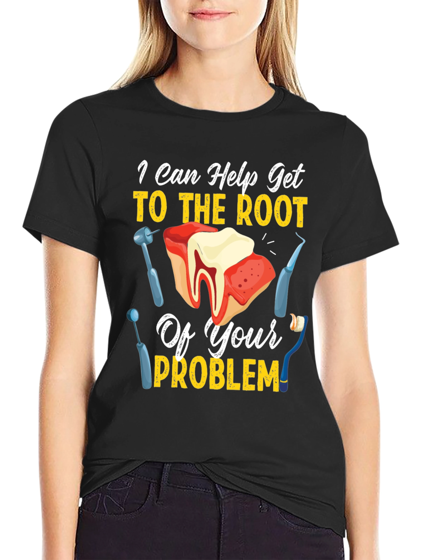 I Can Help Get To The Root Of Your Problem T-Shirt