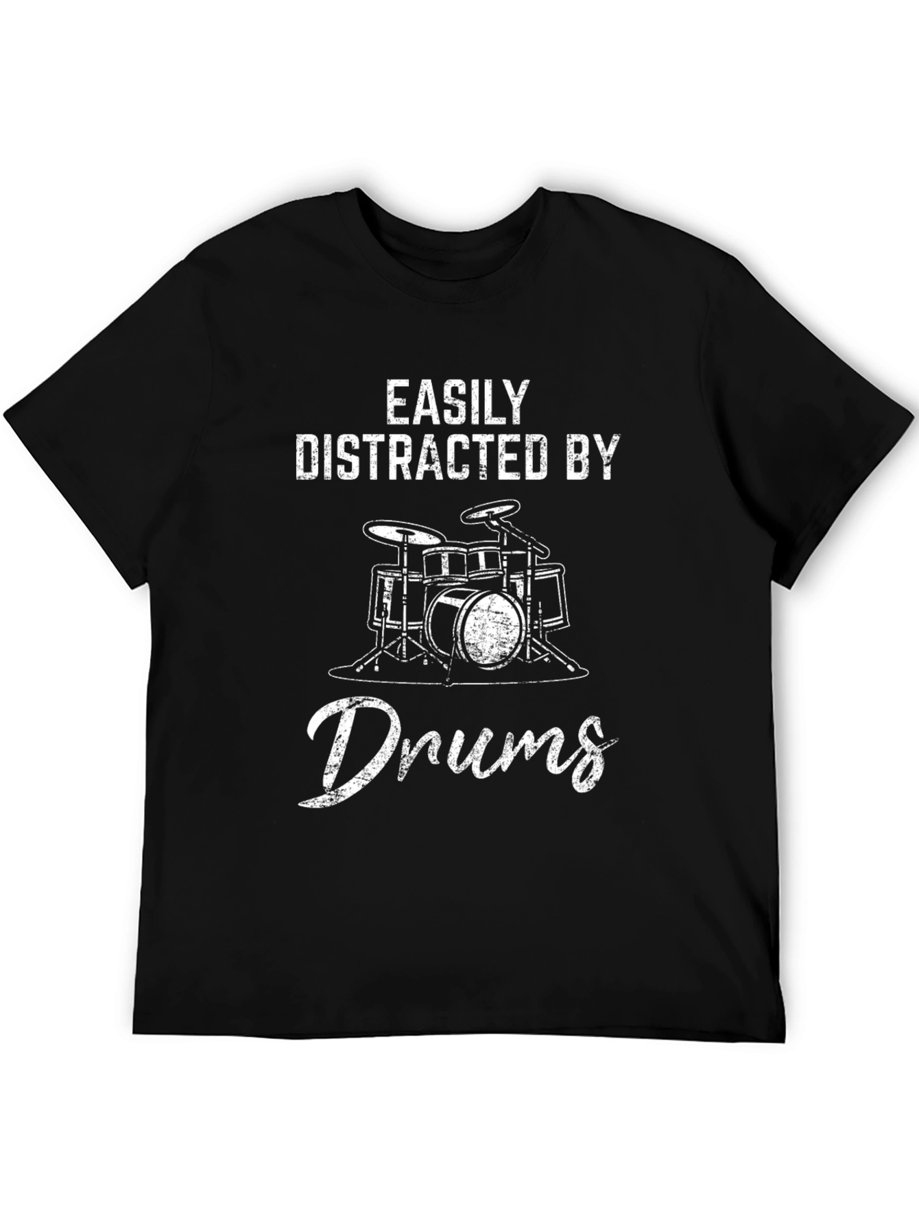 Easily Distracted by Drums T-Shirt