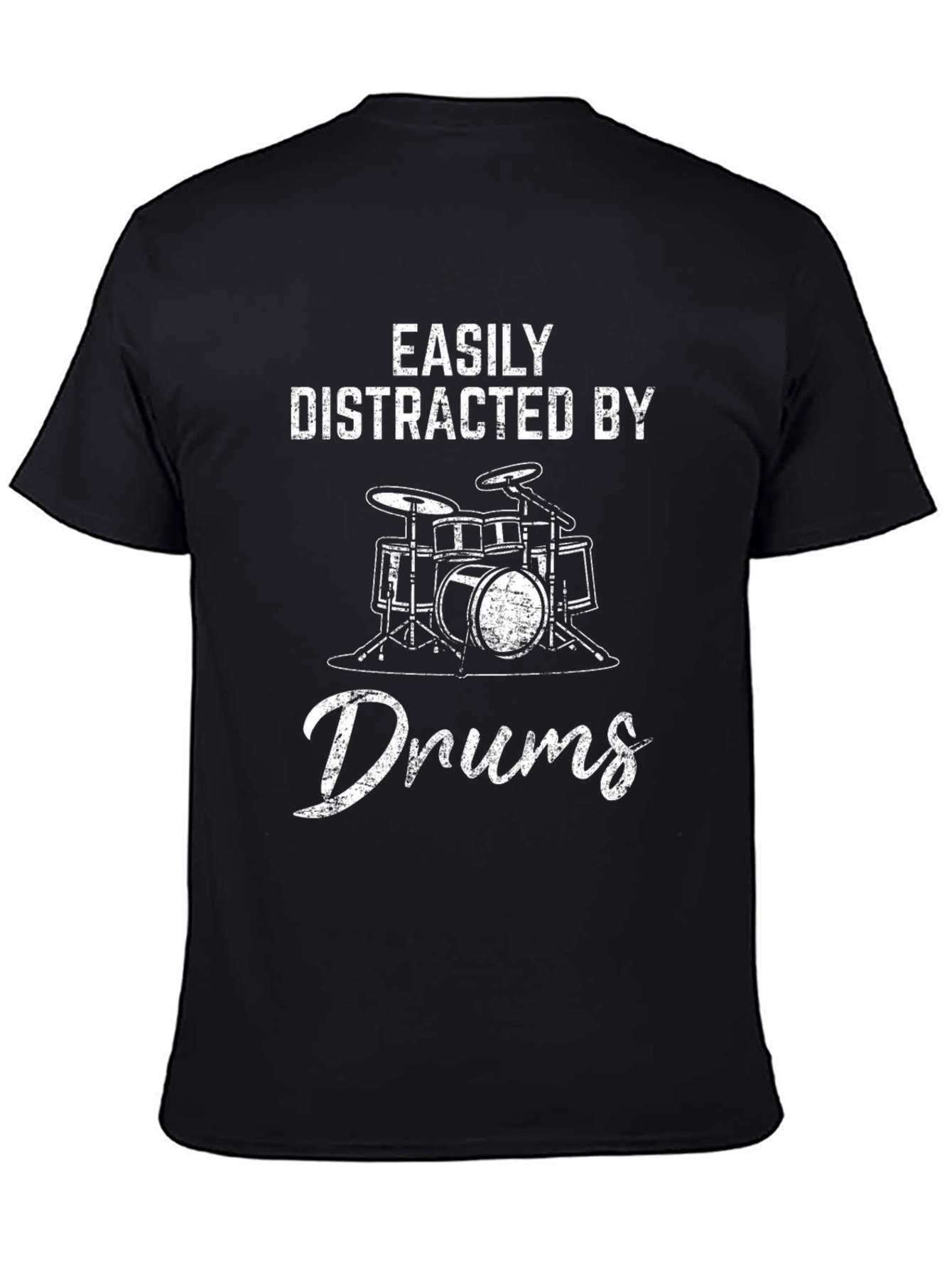 Easily Distracted by Drums T-Shirt