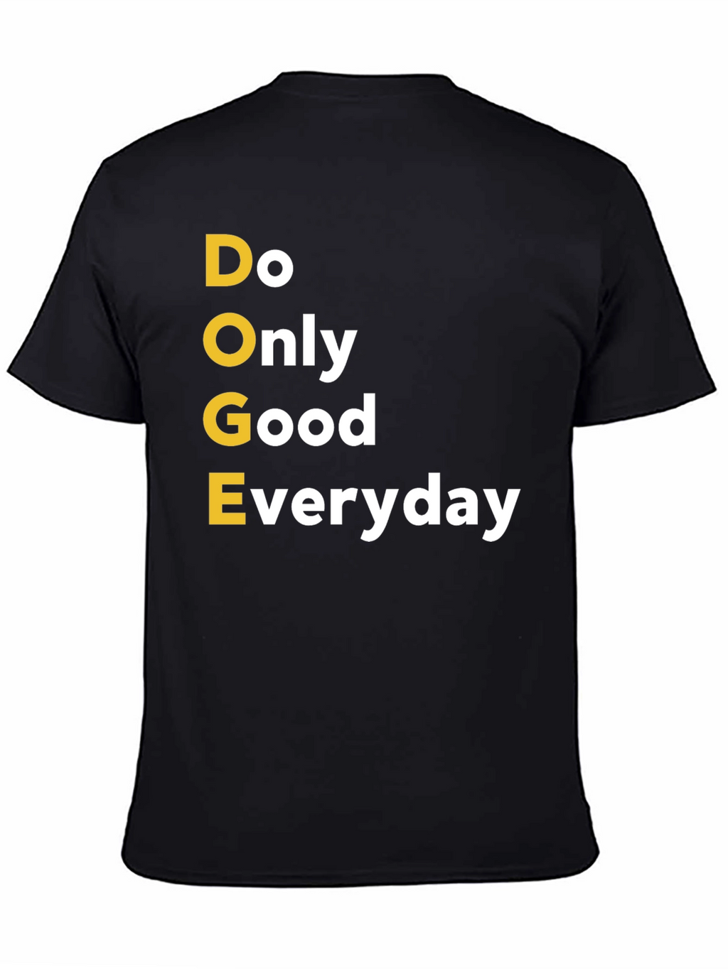 Doge Only Good Everyday Black Graphic T-Shirt