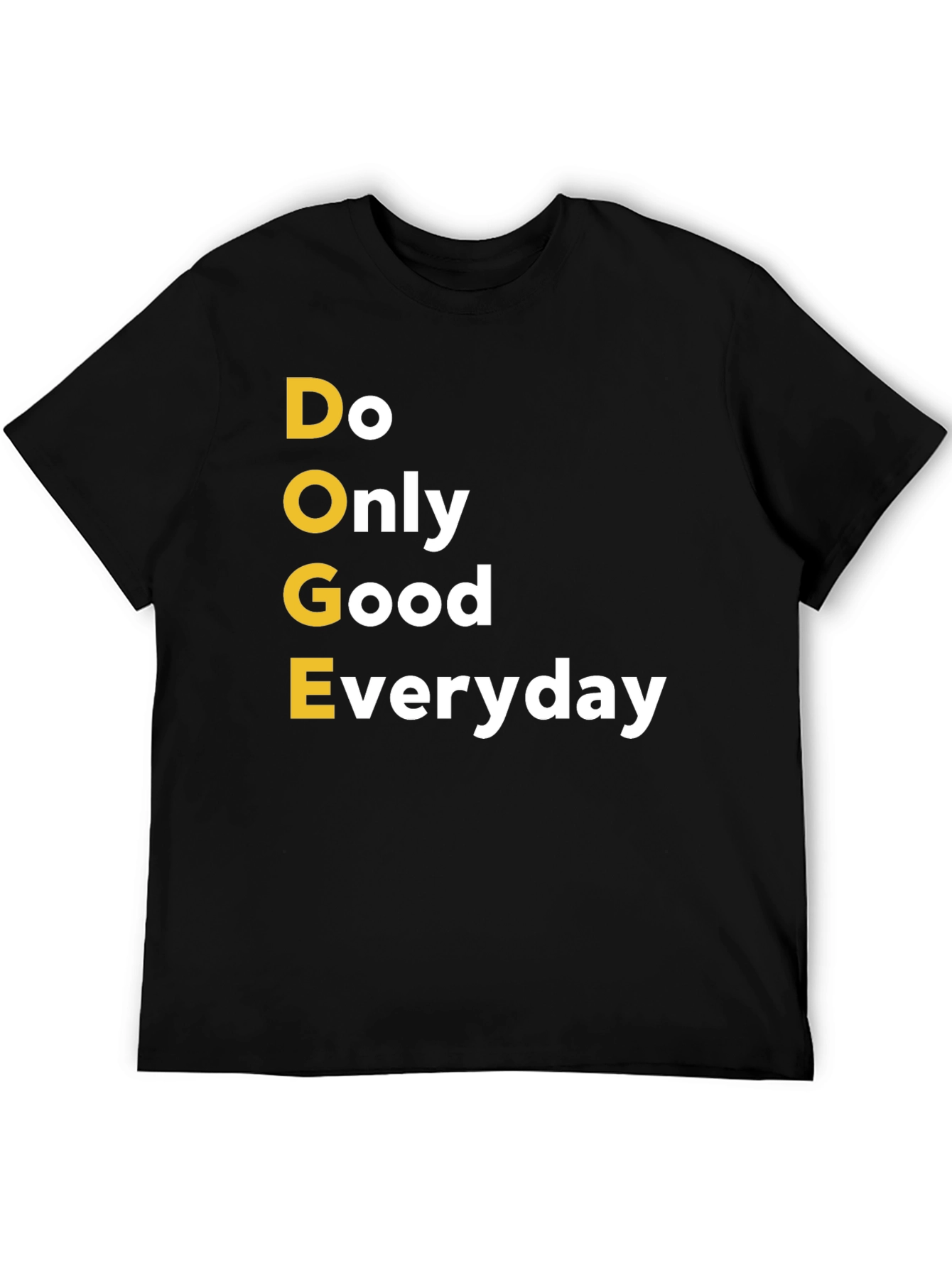 Doge Only Good Everyday Black Graphic T-Shirt