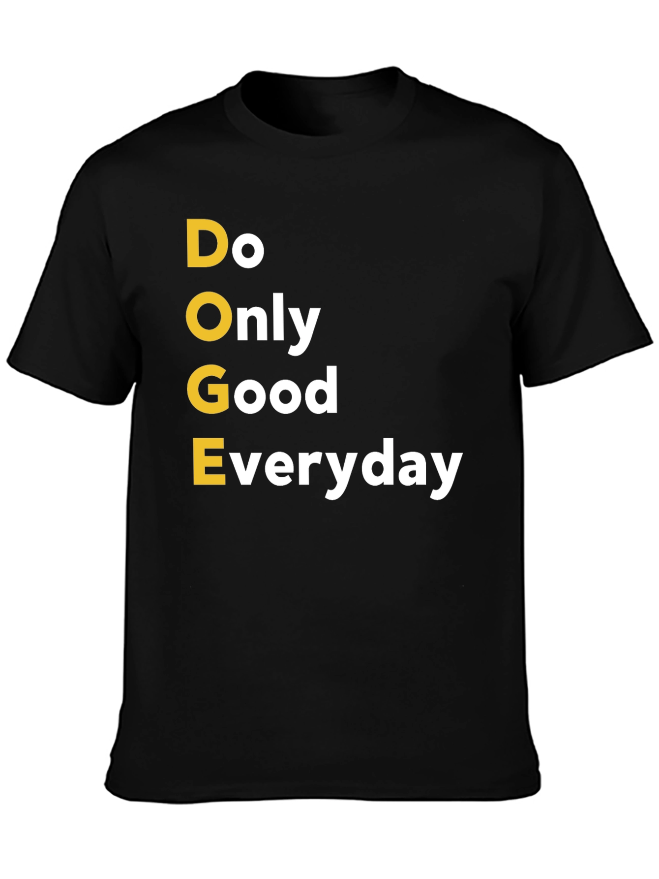 Doge Only Good Everyday Black Graphic T-Shirt